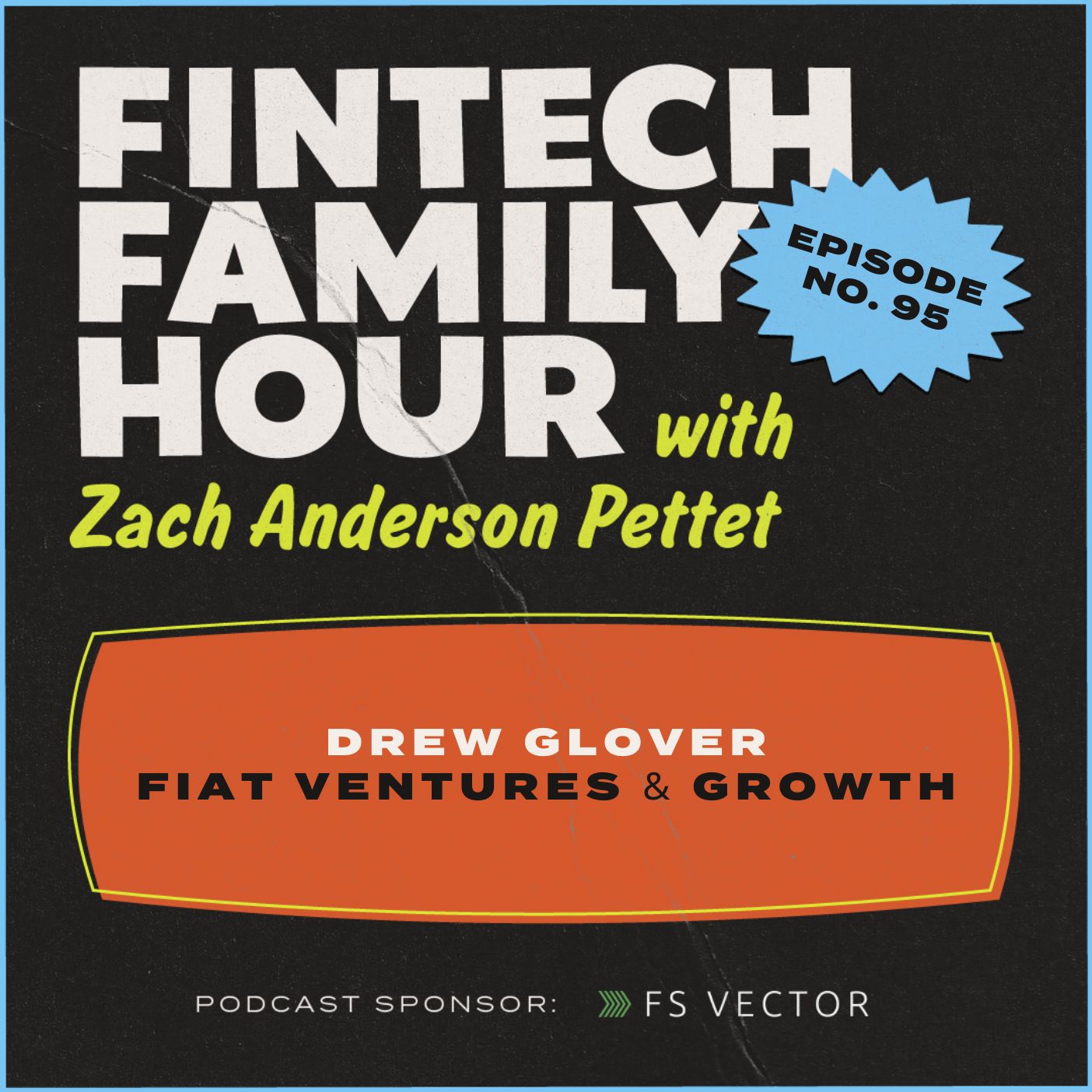 Drew Glover, Fiat Ventures & Growth