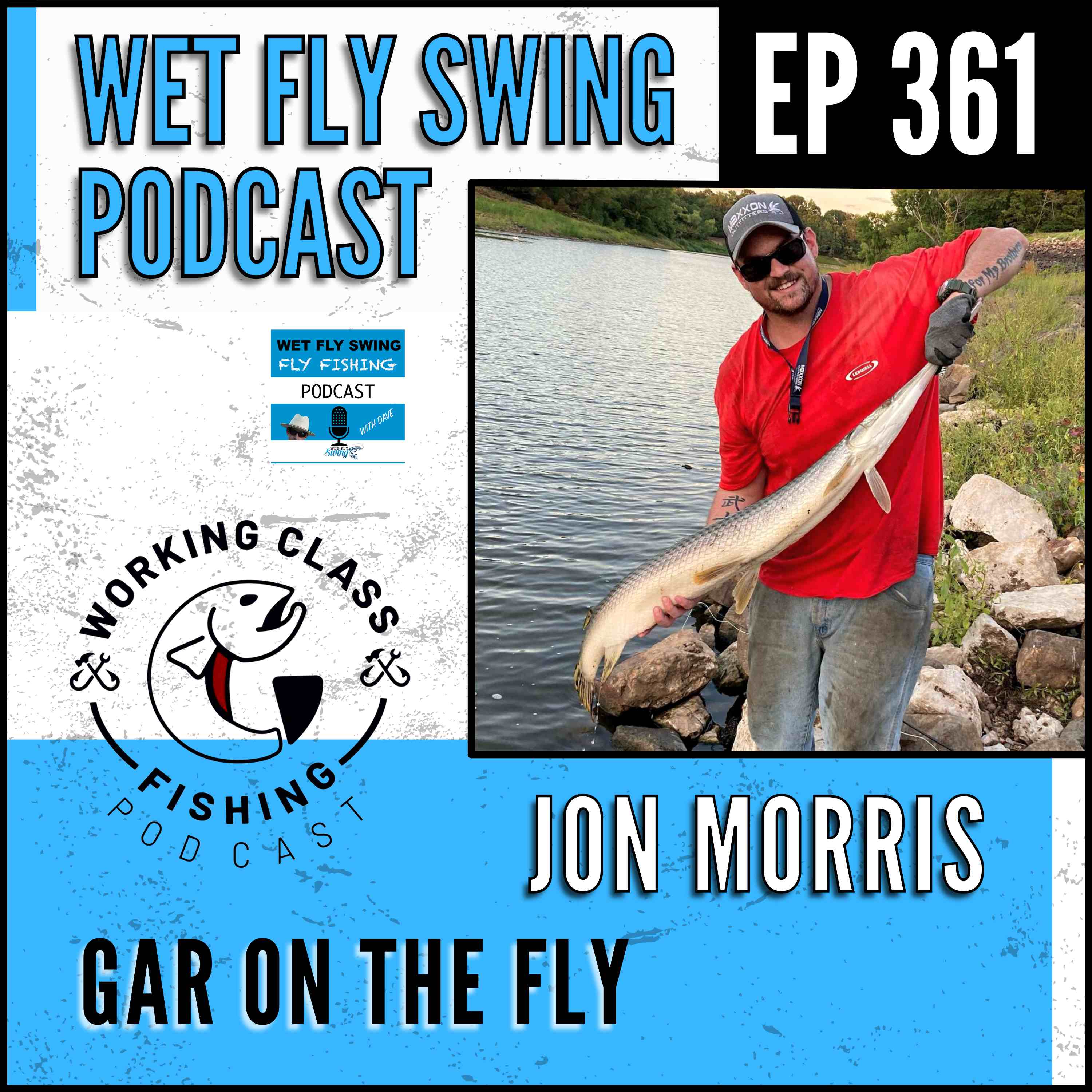 WFS 361 - Gar on the Fly with Jon Morris - Fair Flies Fly Fur and Brushes episode artwork