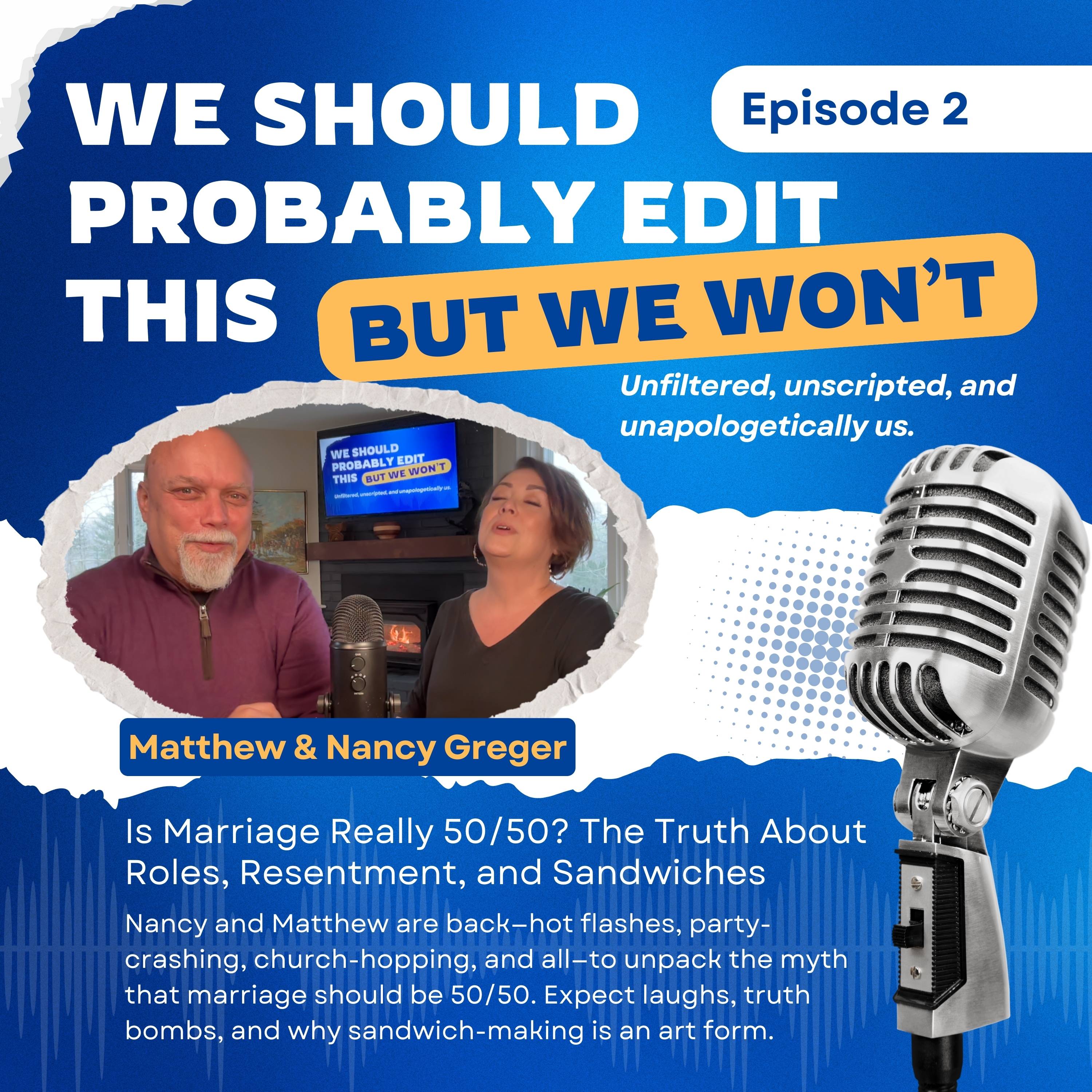 We Should Probably Edit This — But We Won\'t