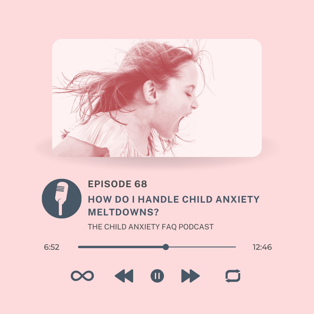 The Child Anxiety FAQ