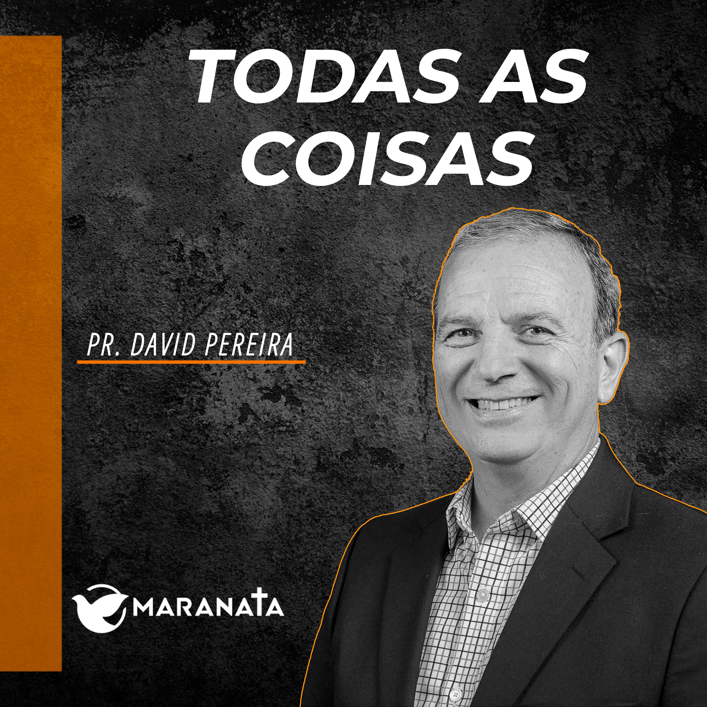 Todas as coisas - Pr. David Pereira