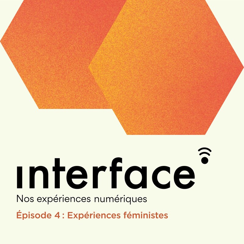Artwork for podcast Interface : Nos expériences numériques