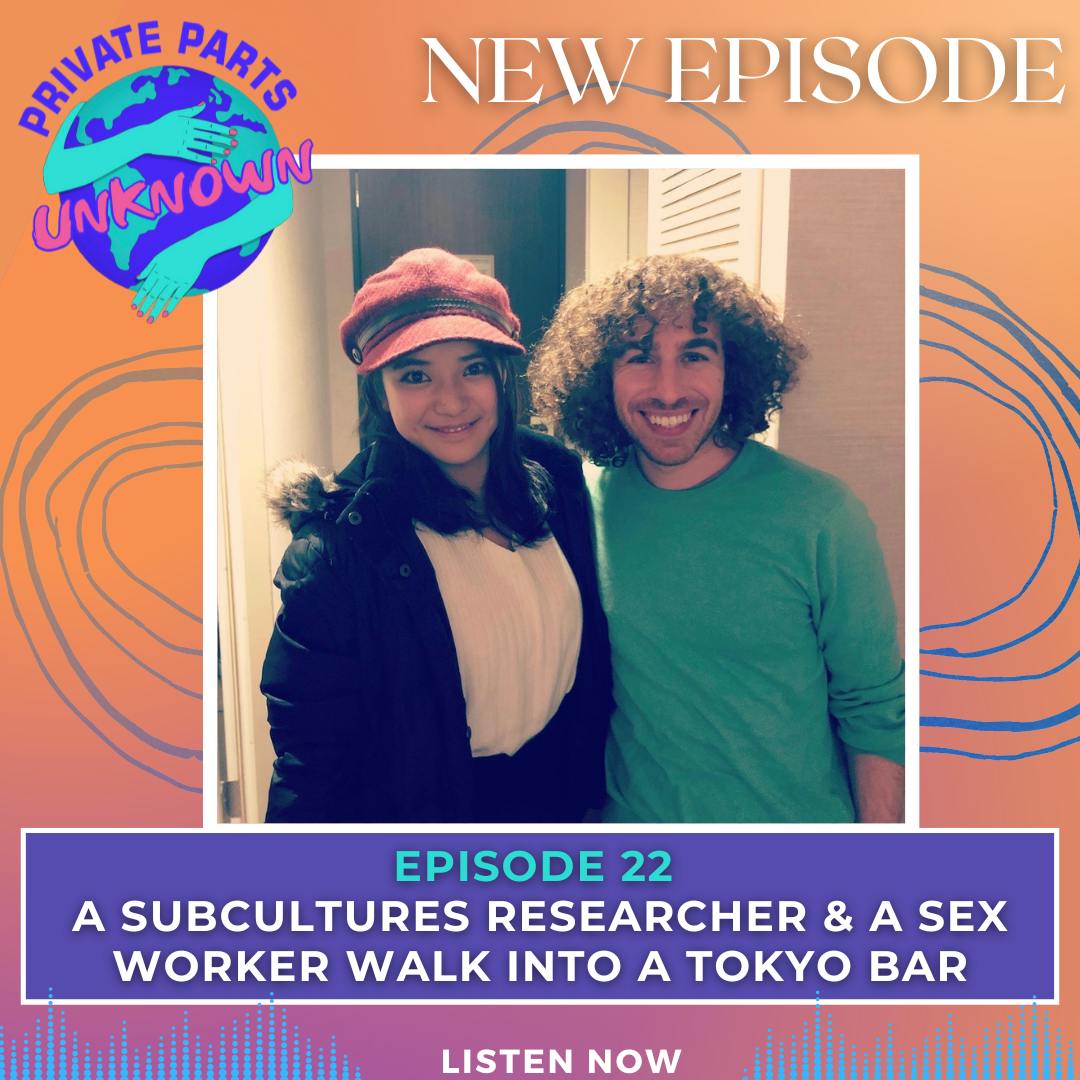 A Subcultures Researcher & a Sex Worker Walk into a Tokyo Bar