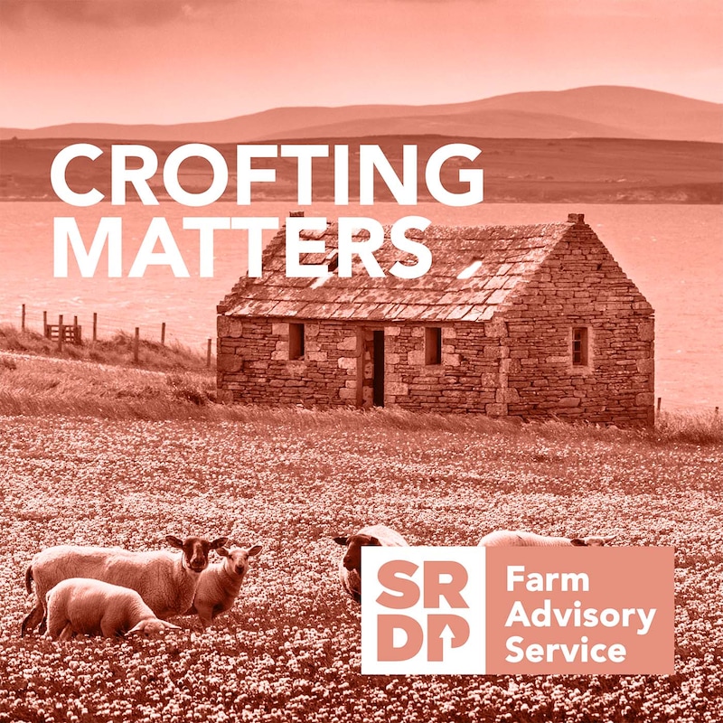 Artwork for podcast Crofting Matters