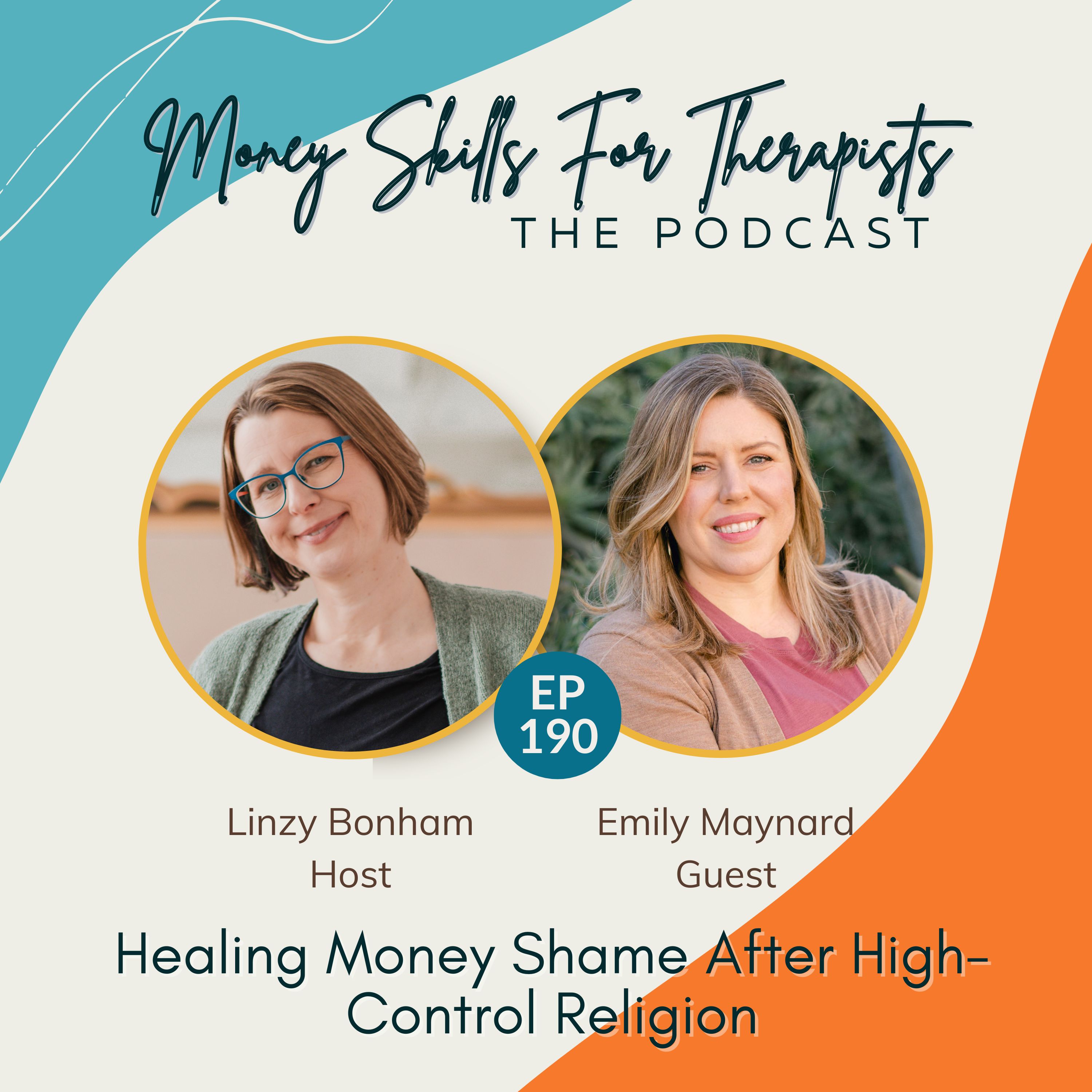 190: Healing Money Shame After High-Control Religion