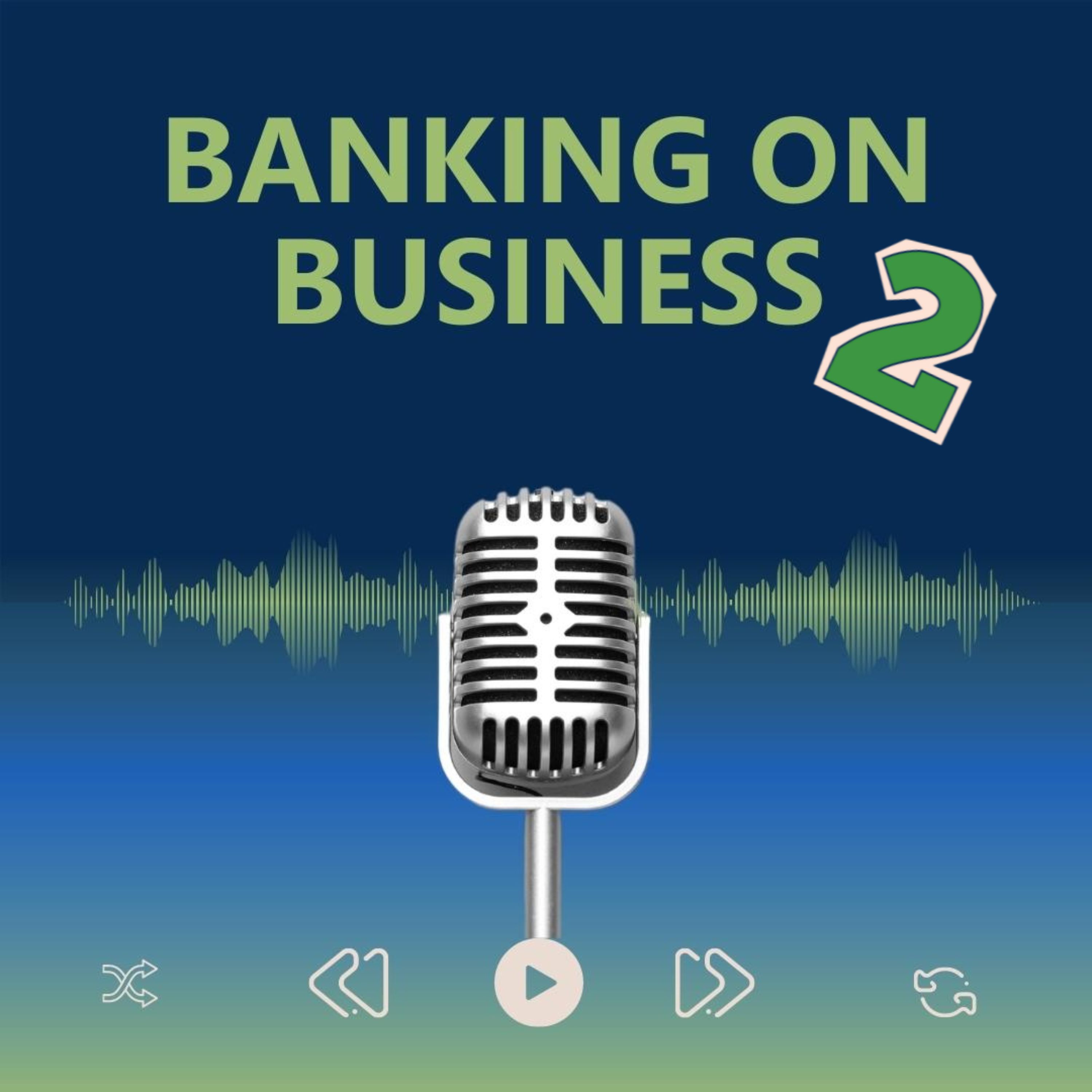 Banking On Business 2