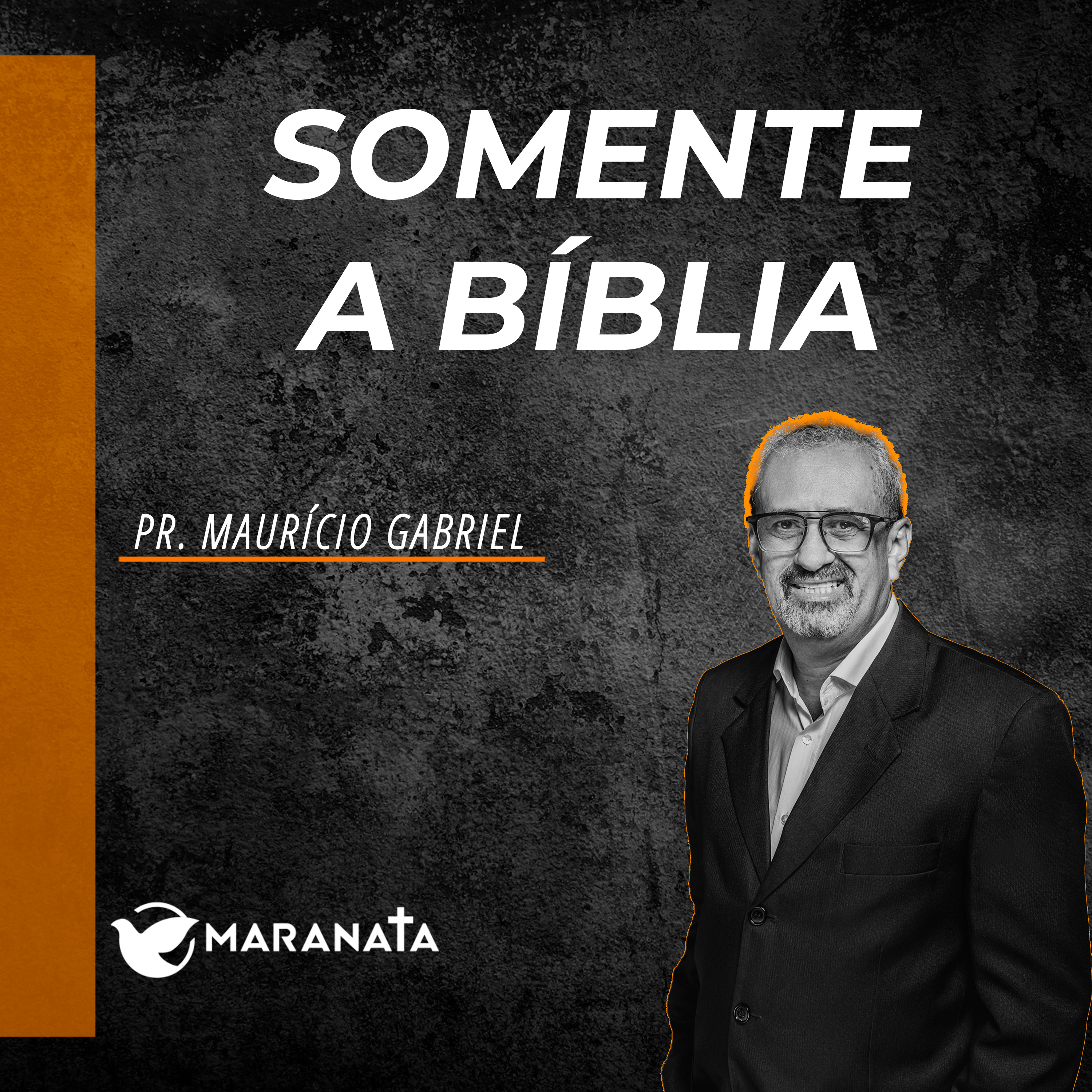 Somente a Bíblia - Pr. Maurício Gabriel episode artwork