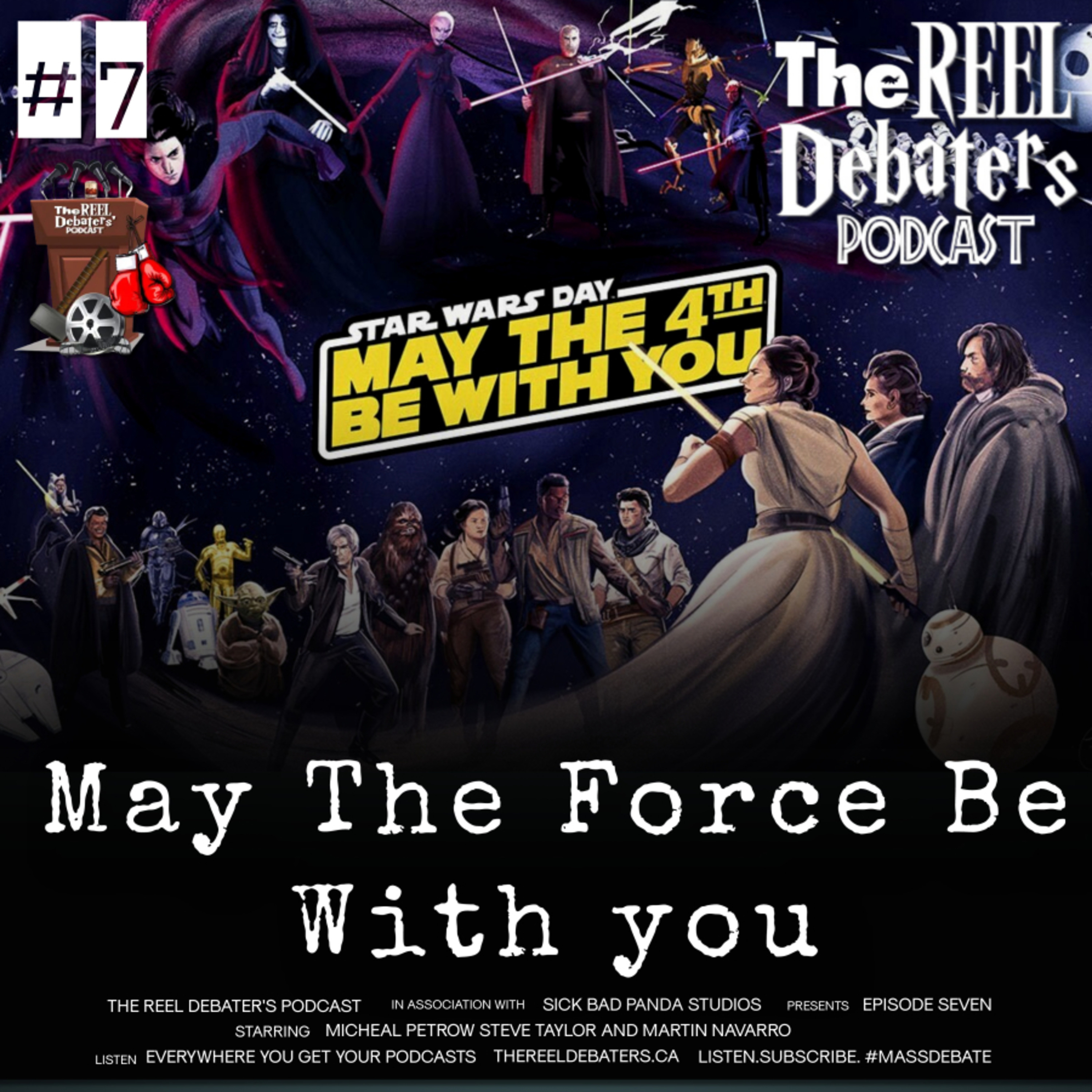 #7 "May the 4th be with you" A Star Wars Debate