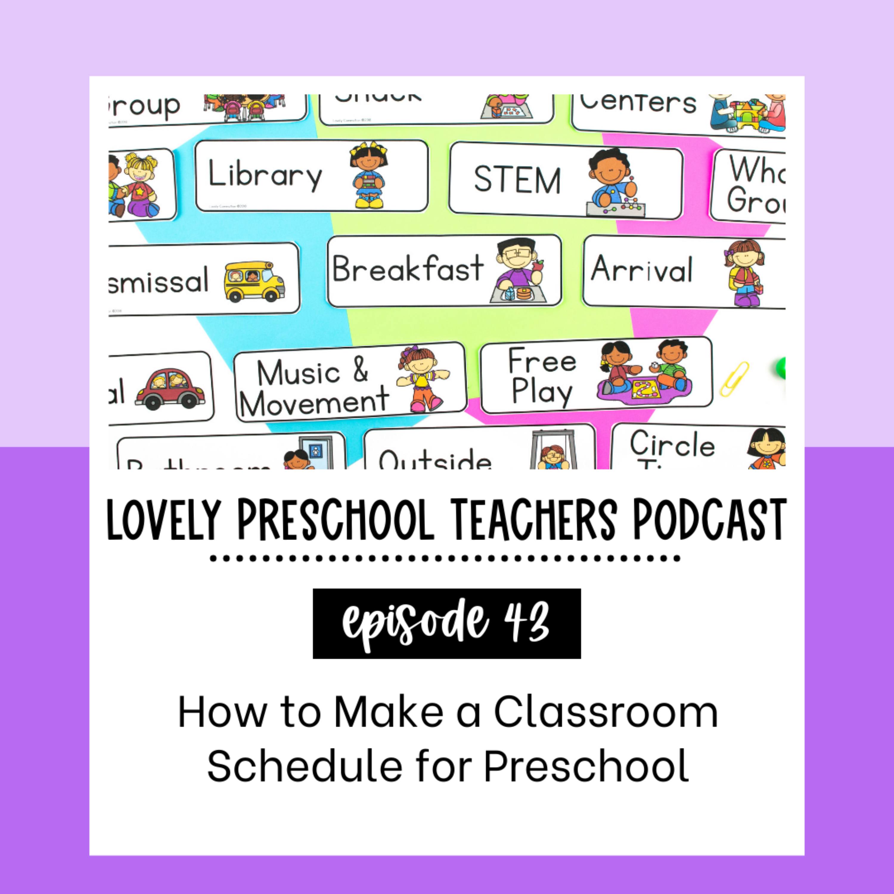 How to Make a Classroom Schedule for Preschool