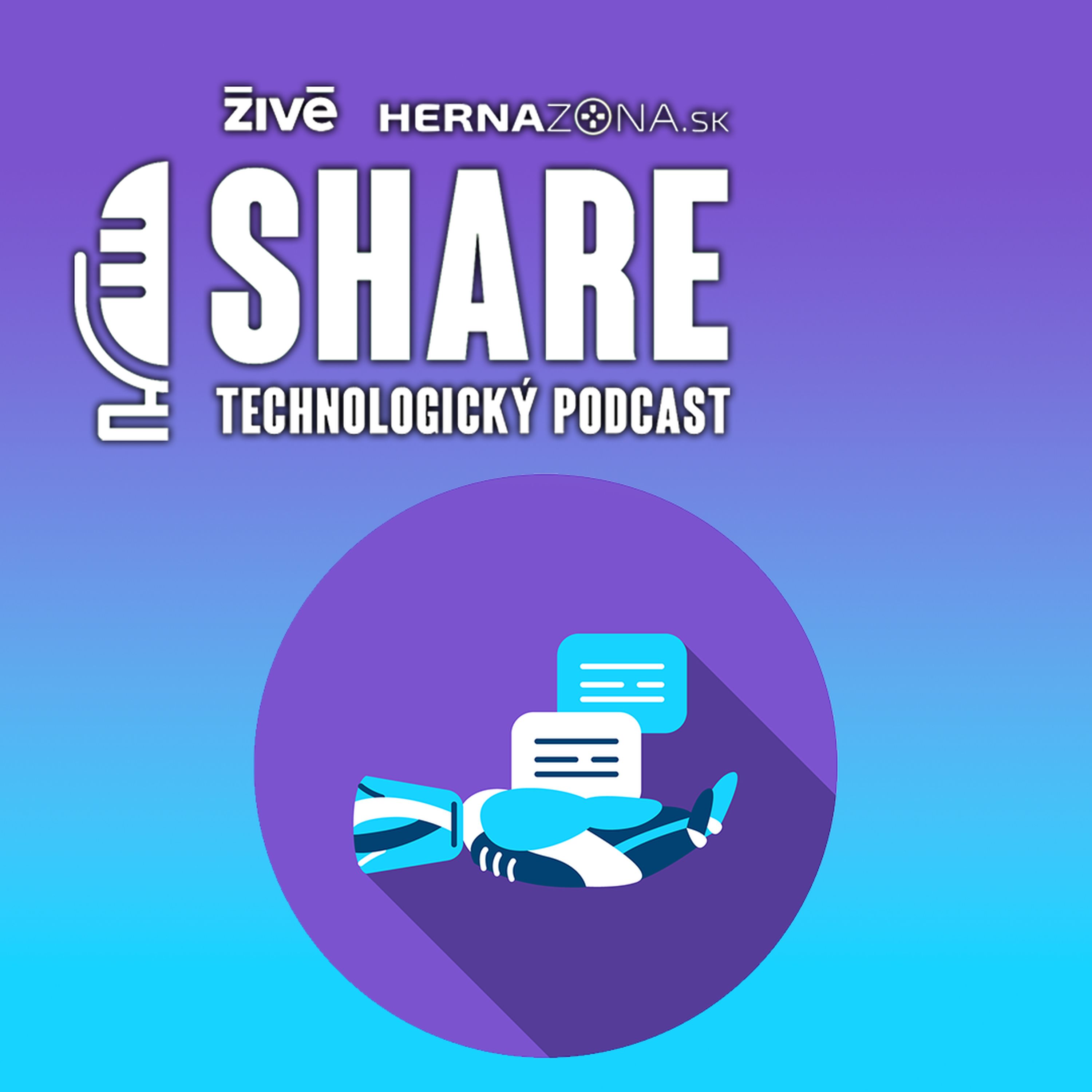 Technologický podcast SHARE | Živé.sk