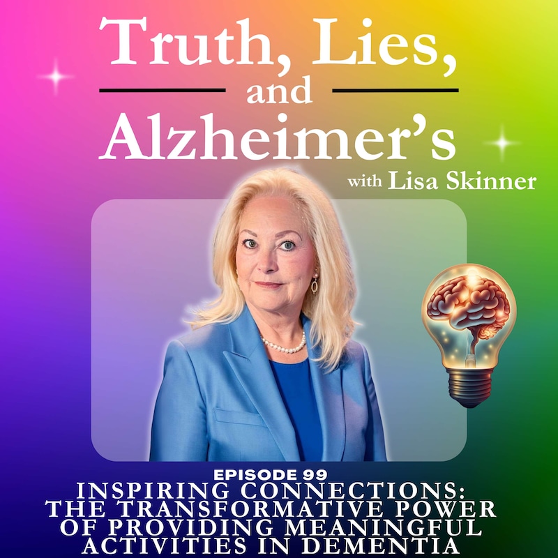 Artwork for podcast Truth, Lies & Alzheimer's