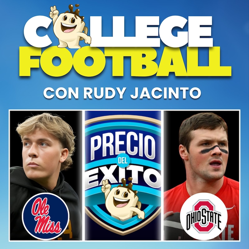 Artwork for podcast Precio Del Exito: College Football con Rudy Jacinto