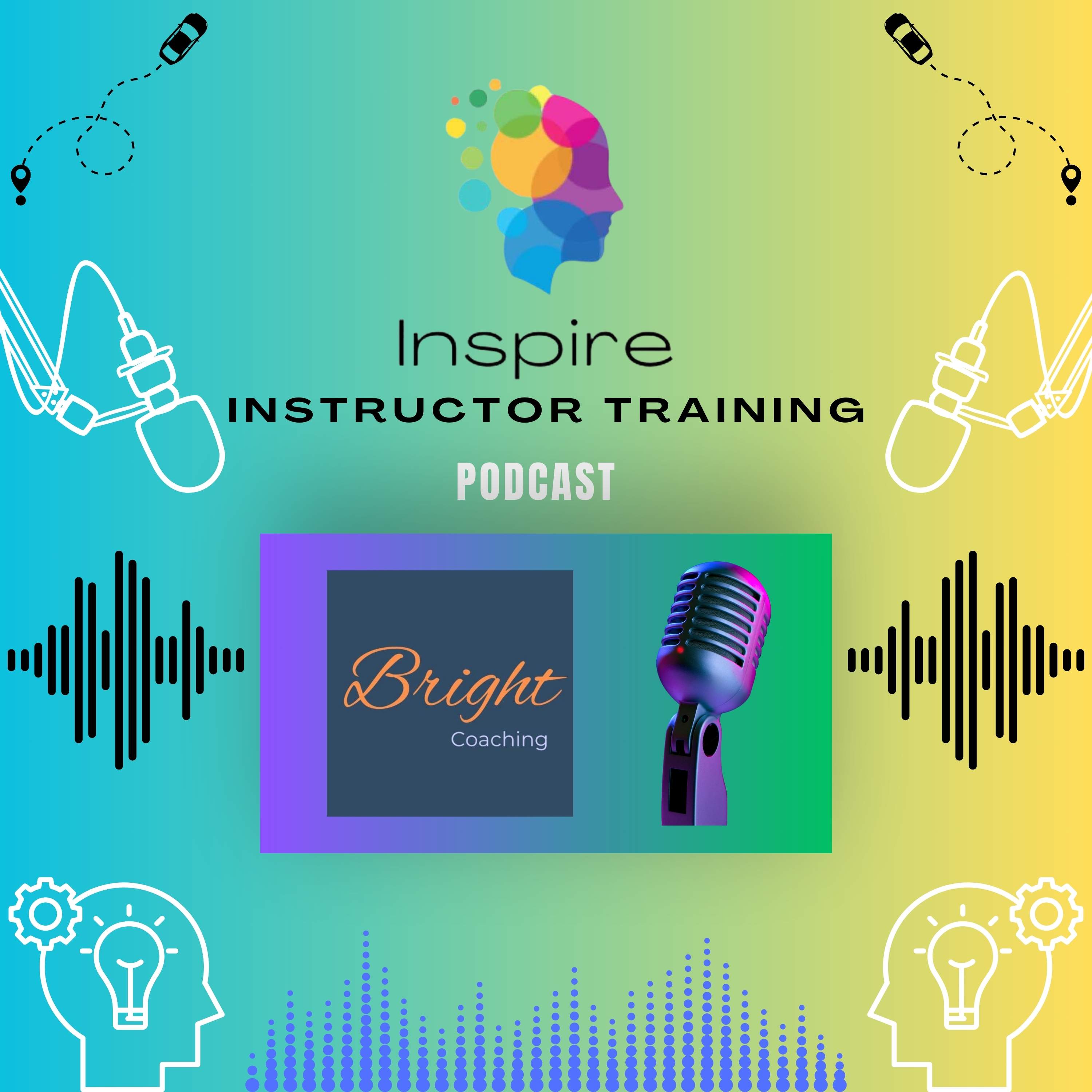 Inspire Instructor Training Podcast
