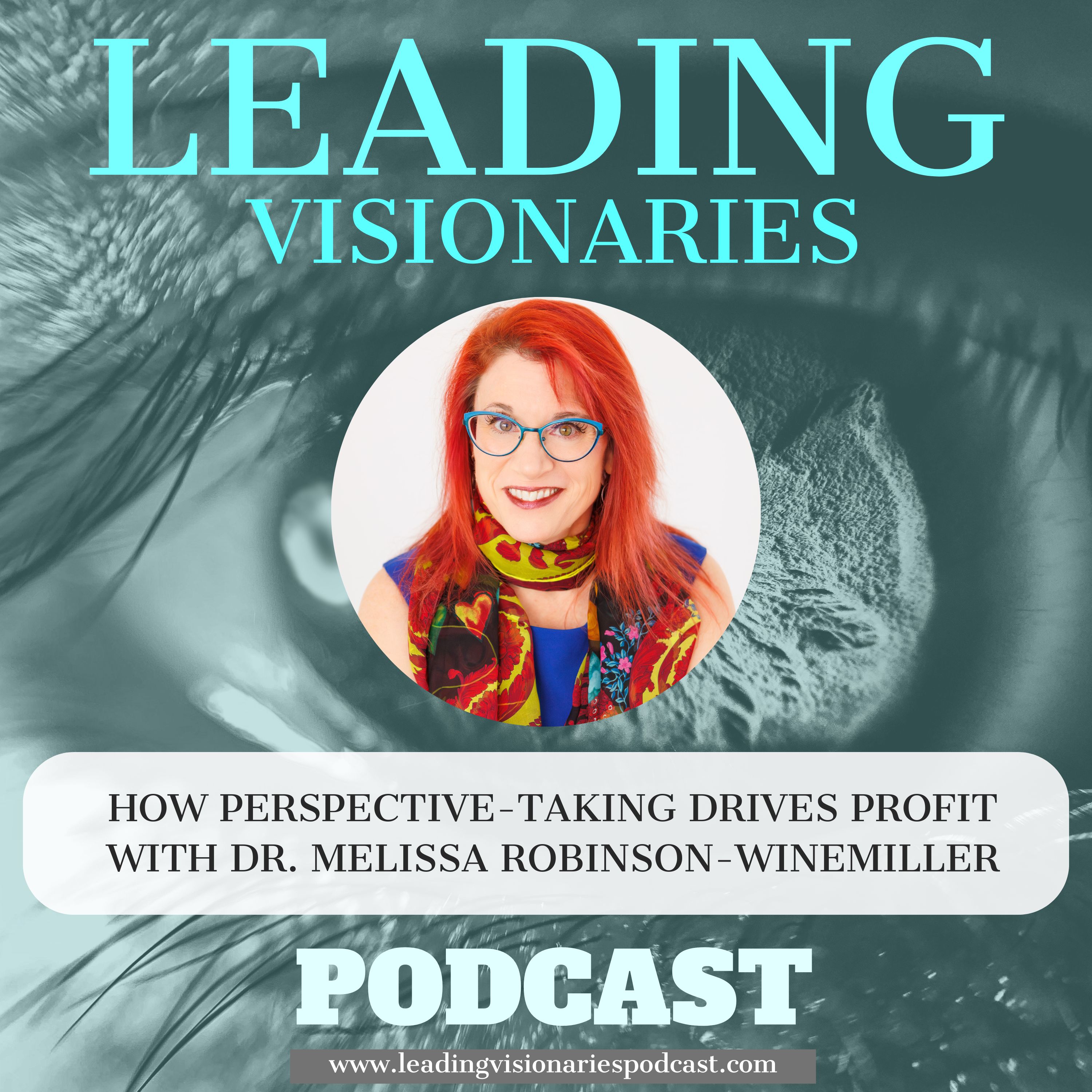 Leading Visionaries Podcast