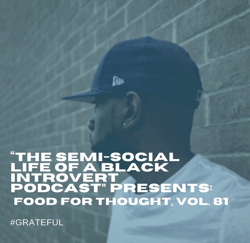 Artwork for podcast The Semi-Social Life of a Black Introvert