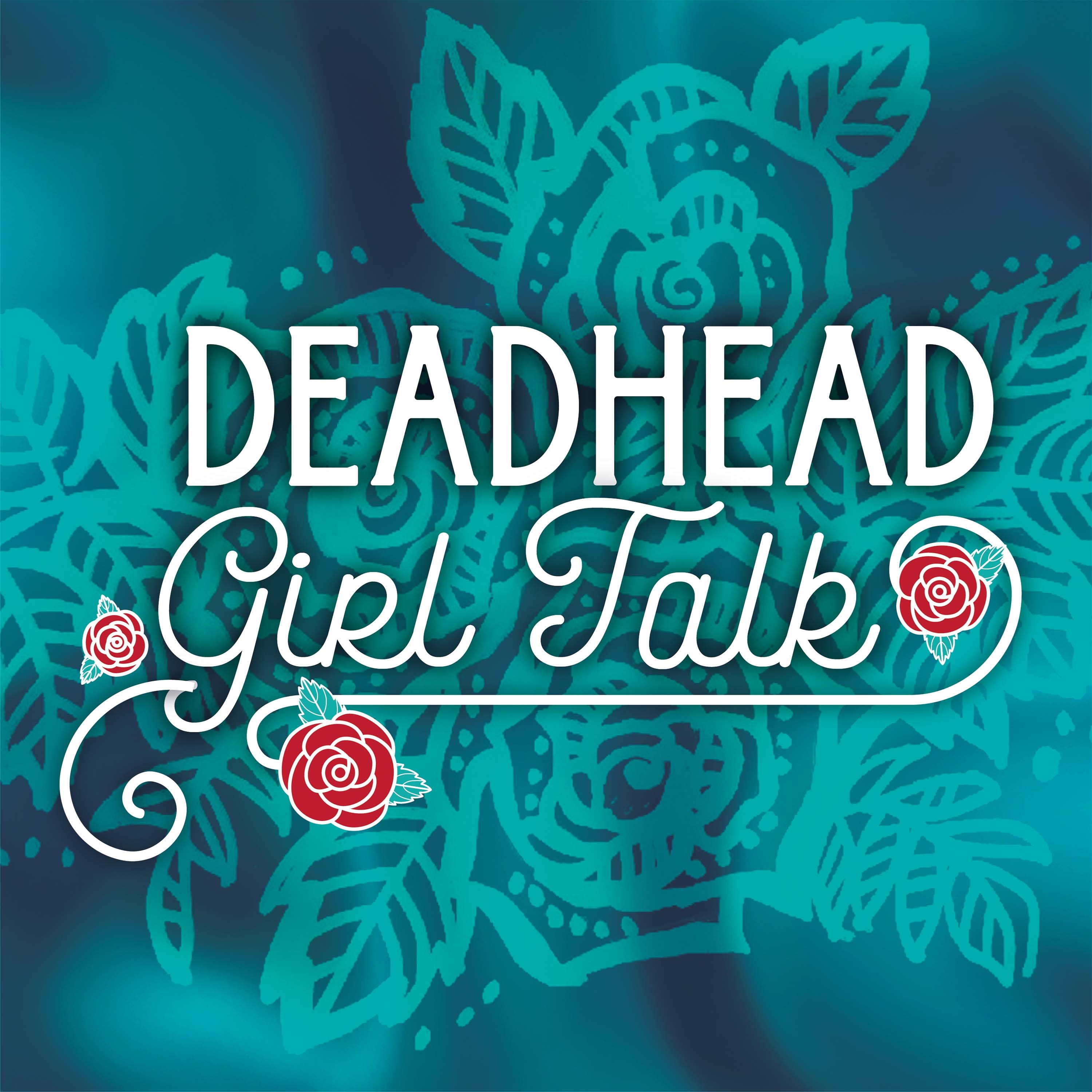 Artwork for Deadhead Girl Talk