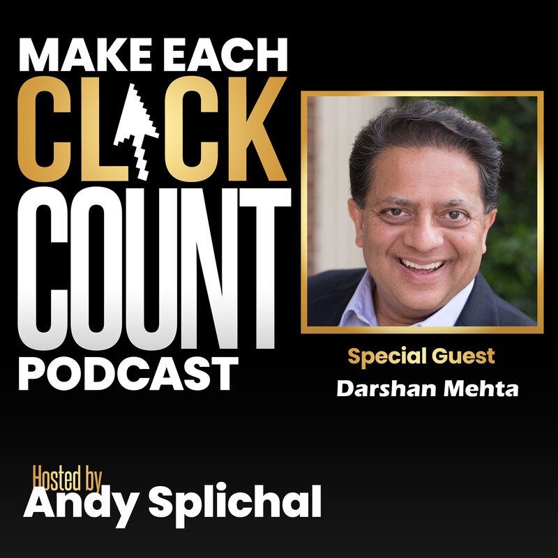 Artwork for podcast Make Each Click Count Hosted By Andy Splichal