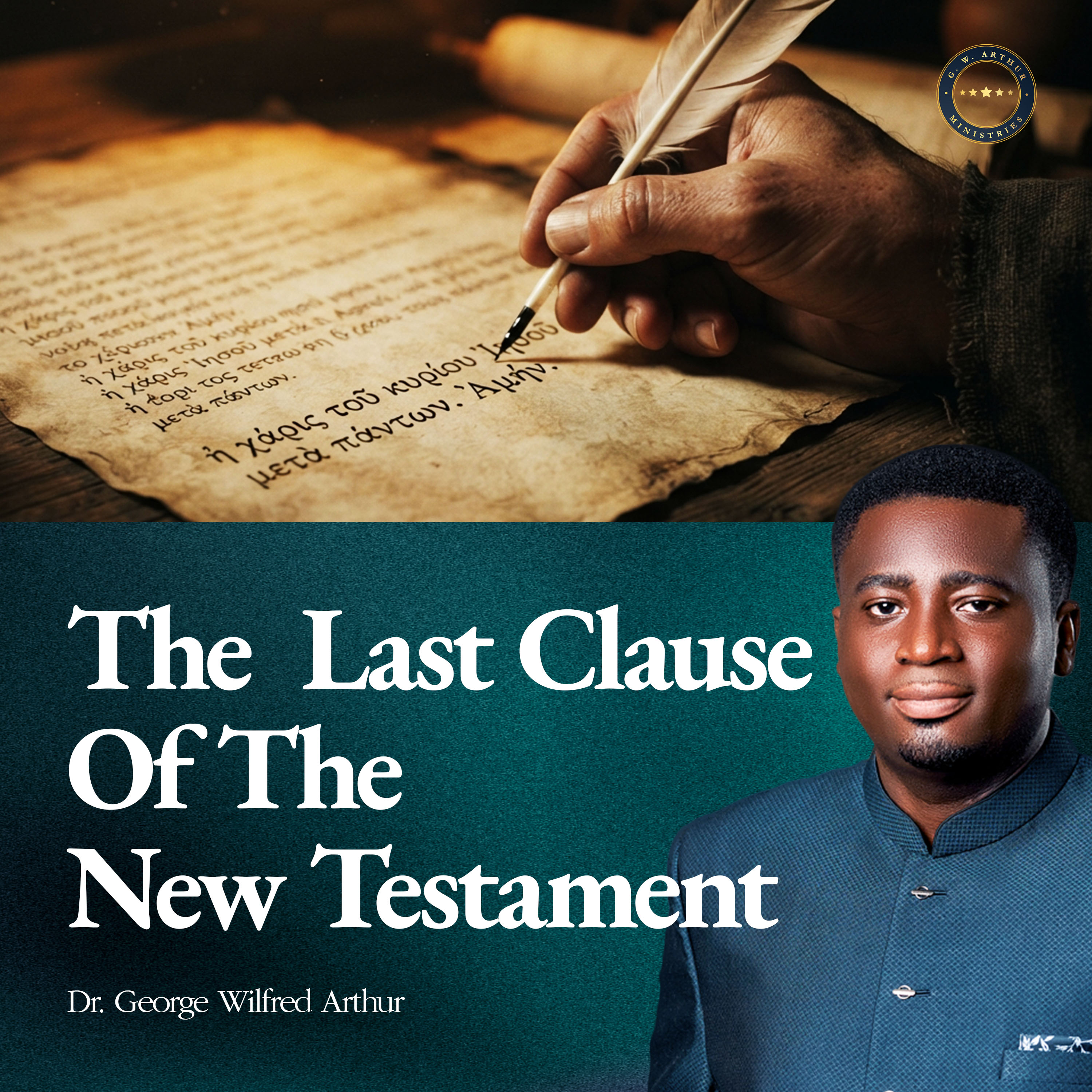 The Last Clause Of The New Testament