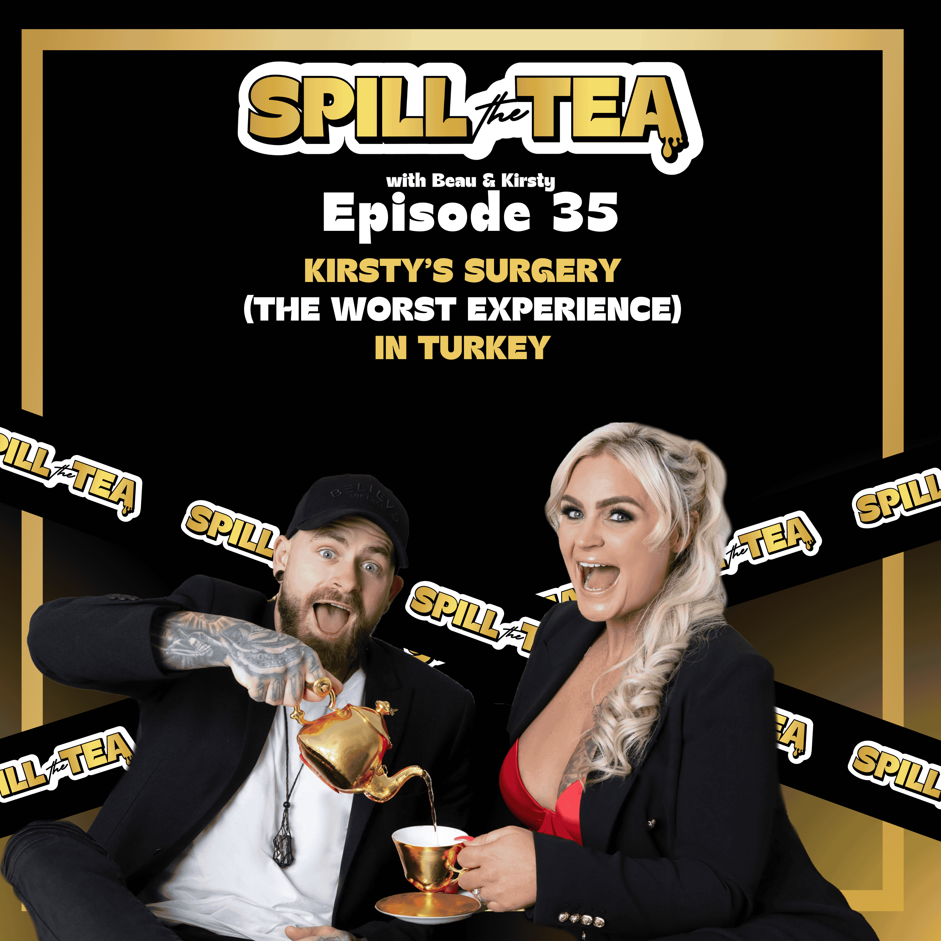 Spill the Tea with Beau & Kirsty