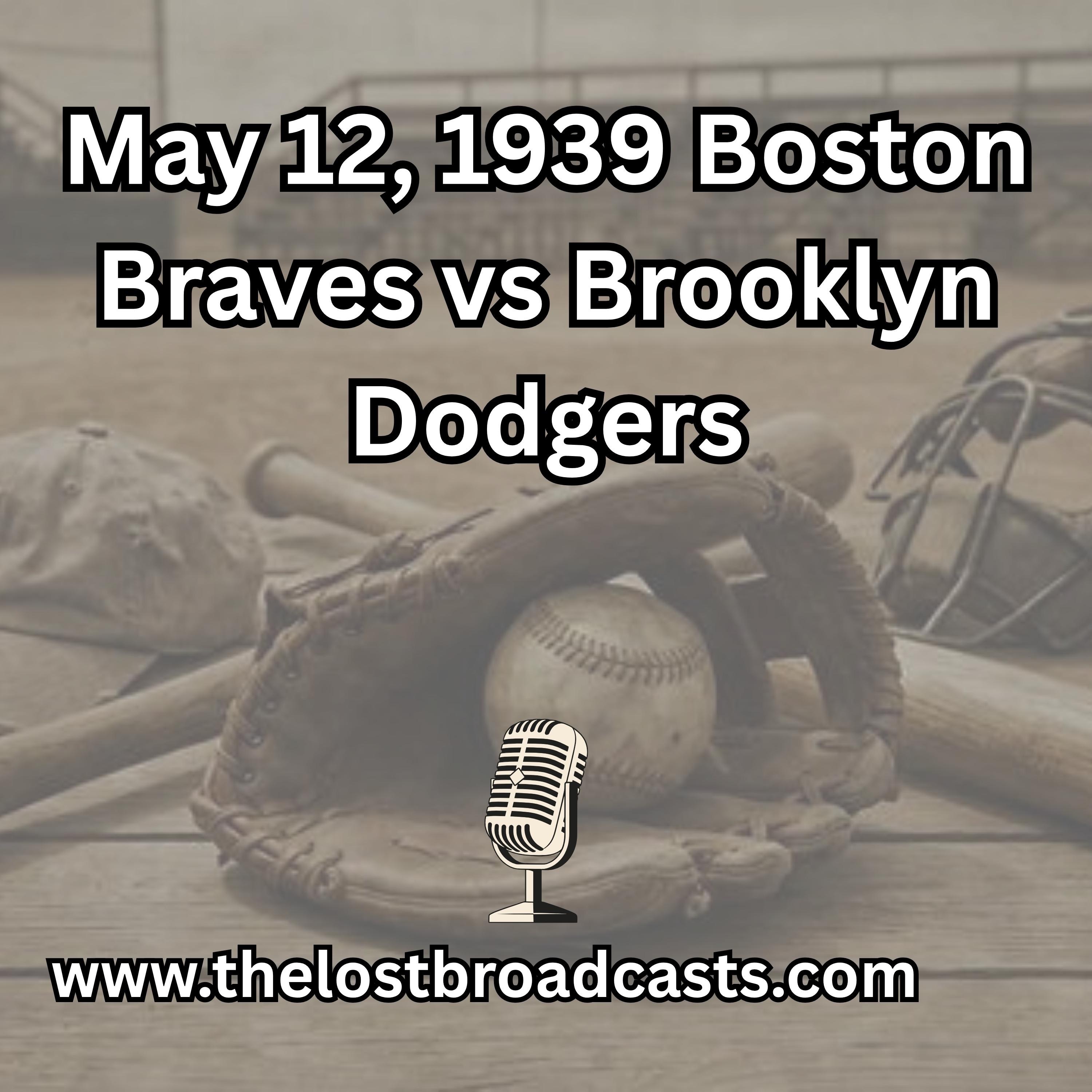 May 12, 1939 Boston Braves vs Brooklyn Dodgers_75.mp3