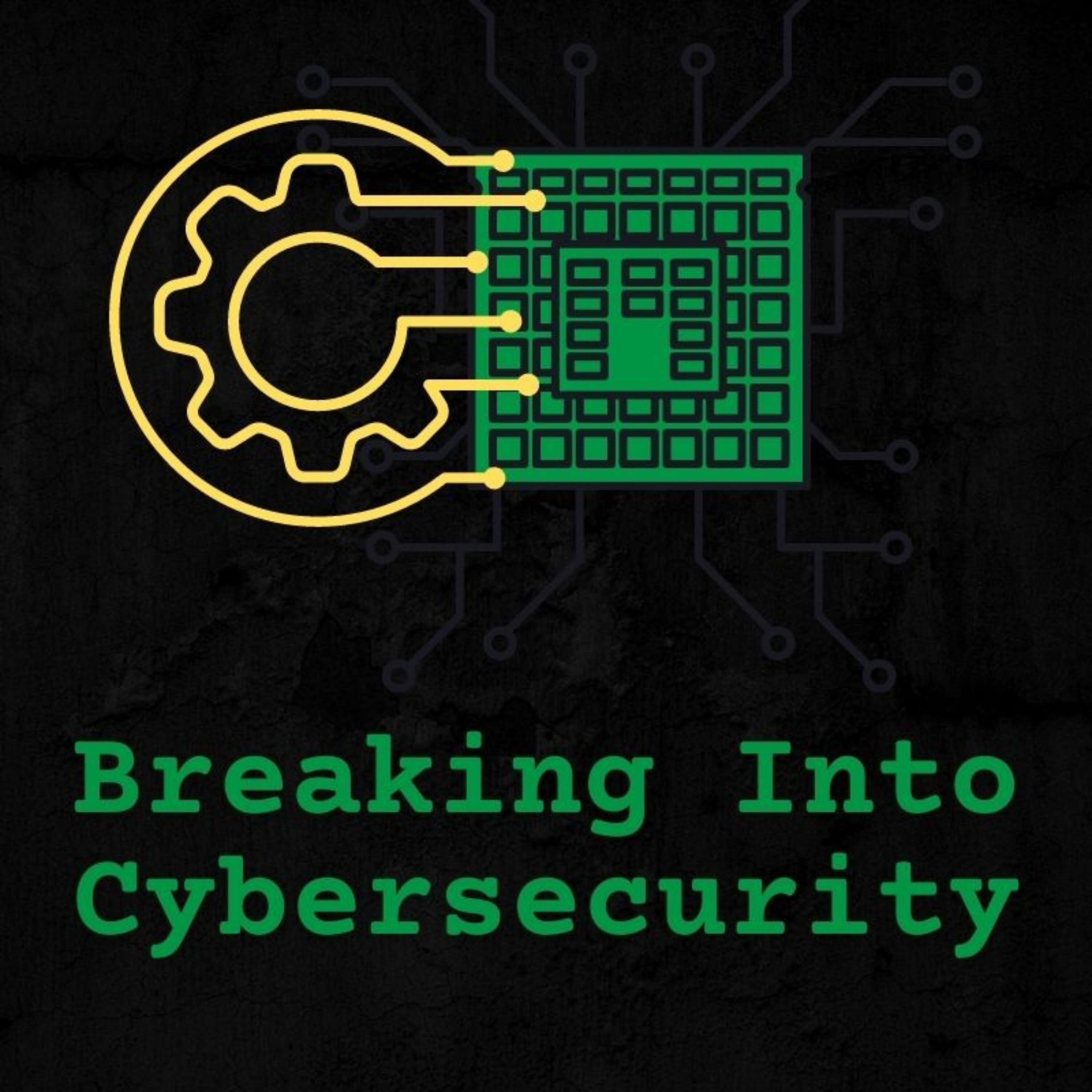 Show artwork for Breaking Into Cybersecurity
