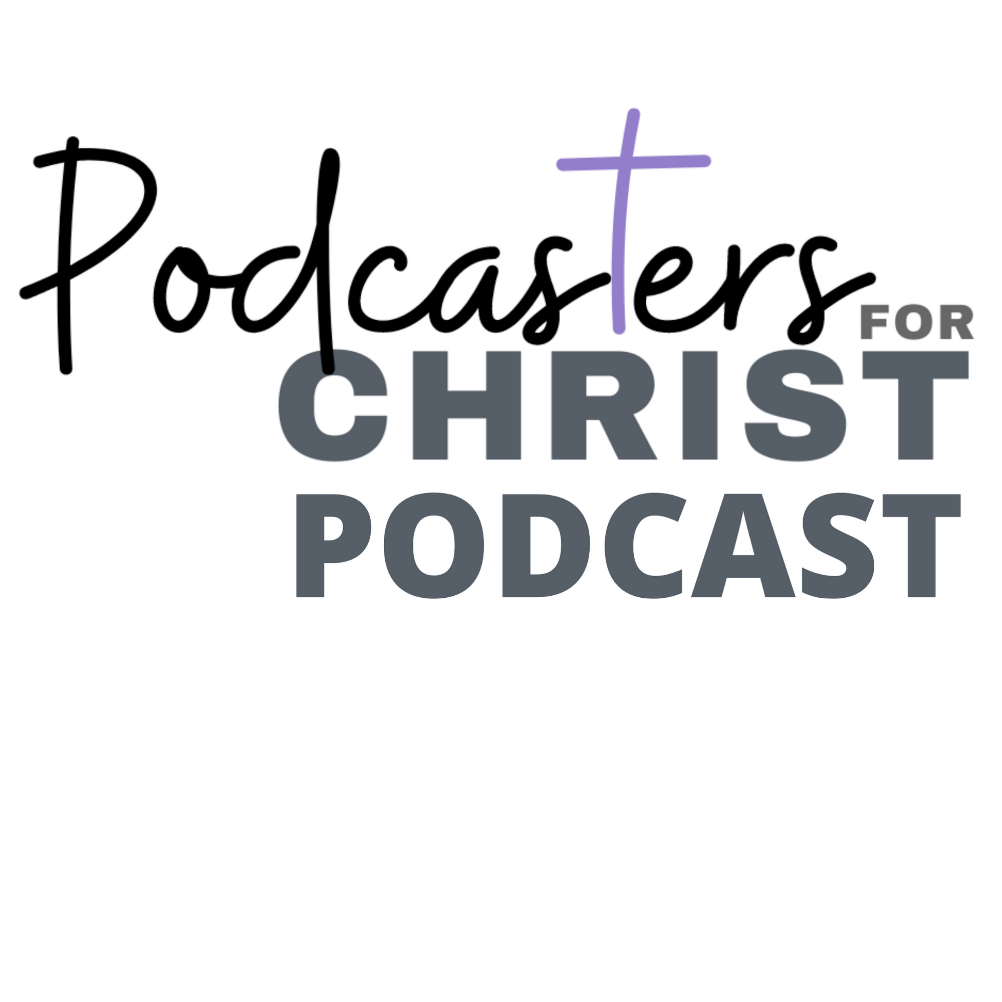 Show artwork for Podcasters for Christ Podcast