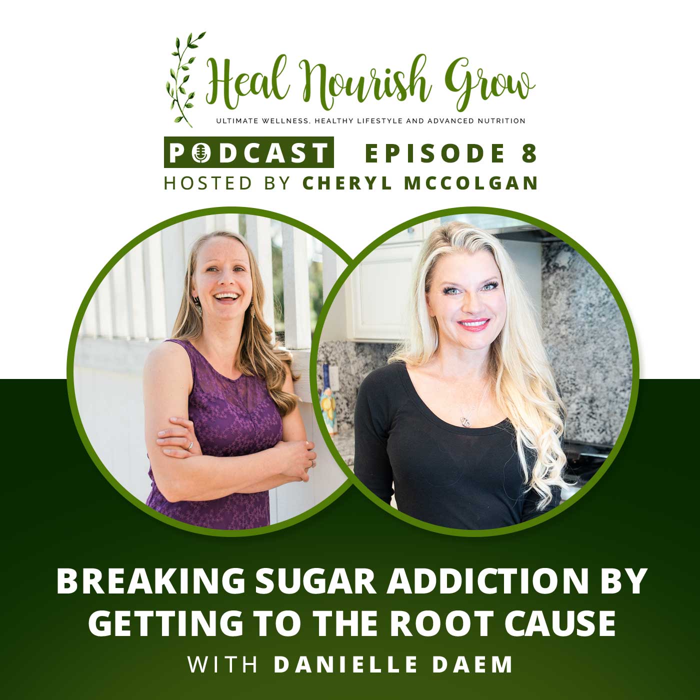Heal Nourish Grow Podcast