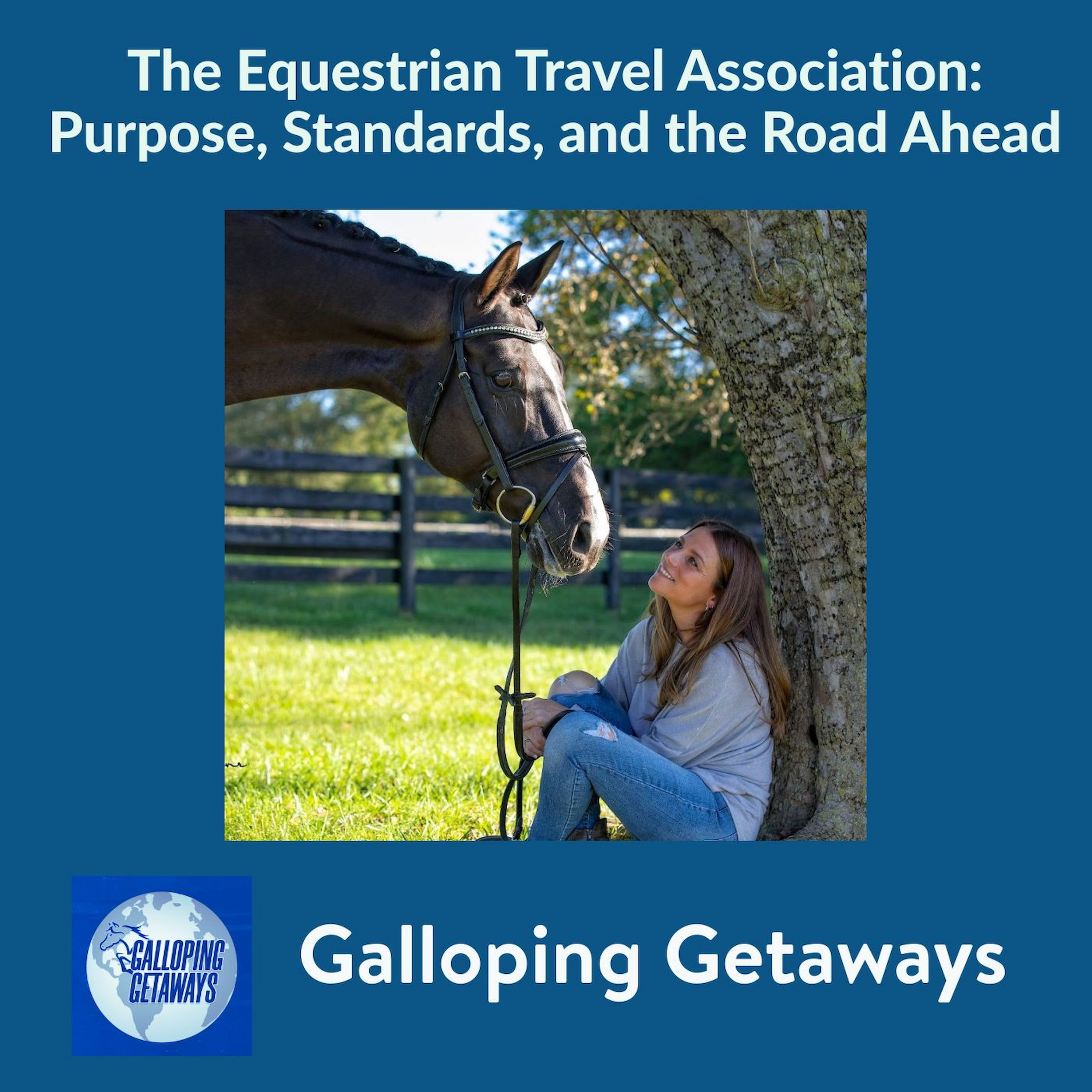 The Equestrian Travel Association: Purpose, Standards, and the Road Ahead - Horses in the Morning
