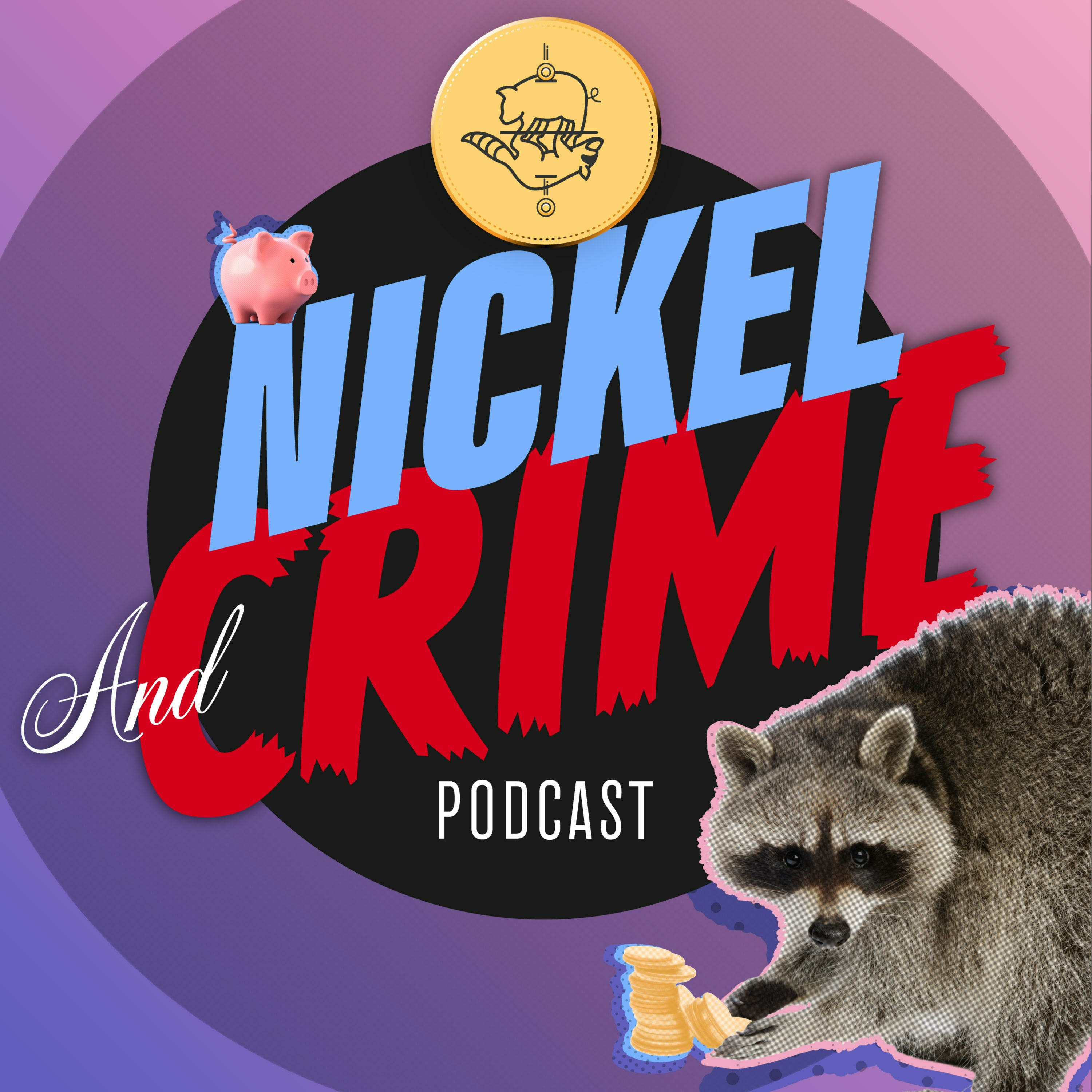 Nickel & Crime