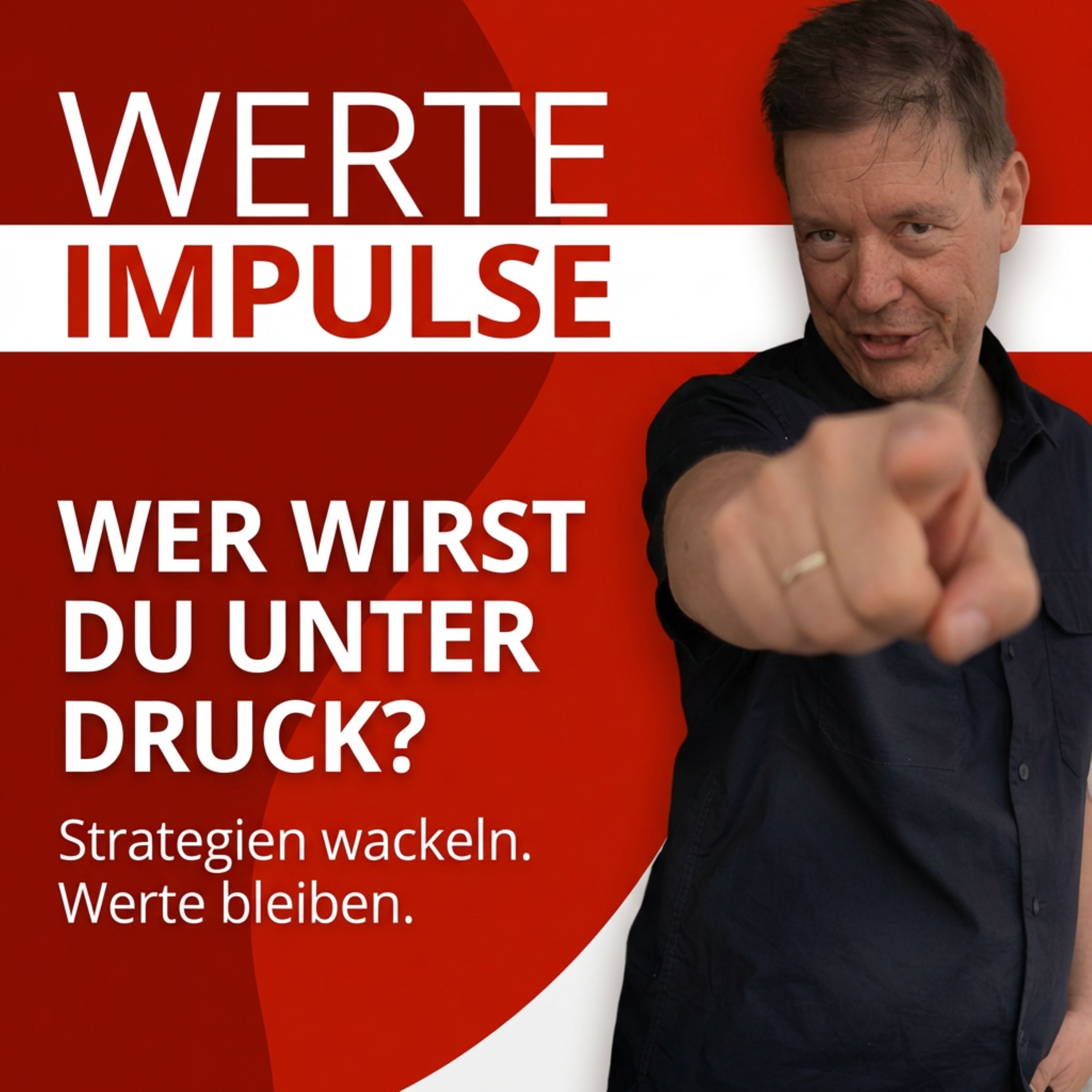 Werte-Impulse mit Dr. Ulrich Vogel | Personaldiagnostik Insights – Leadership, Assessments und Personalentwicklung: #142 Werte in Krisenzeiten – Was wird bei dir verstärkt?