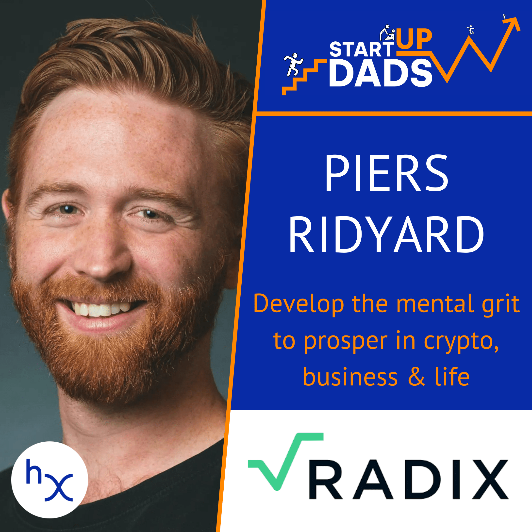 Develop the mental grit to prosper in crypto, business & life: Piers Ridyard, RDX Works