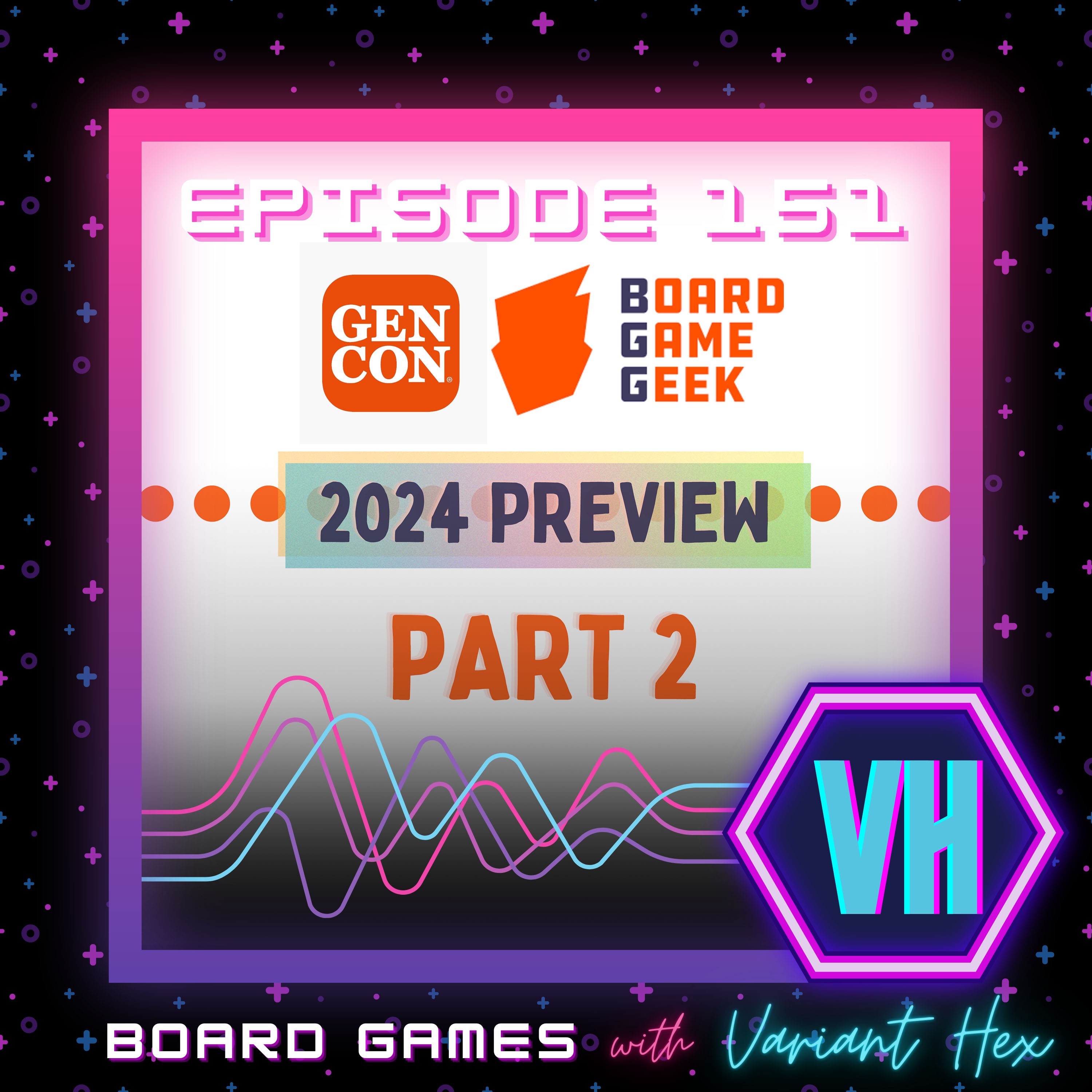 151: Board Game Geek Gen Con 2024 Preview List: Part 2 episode artwork