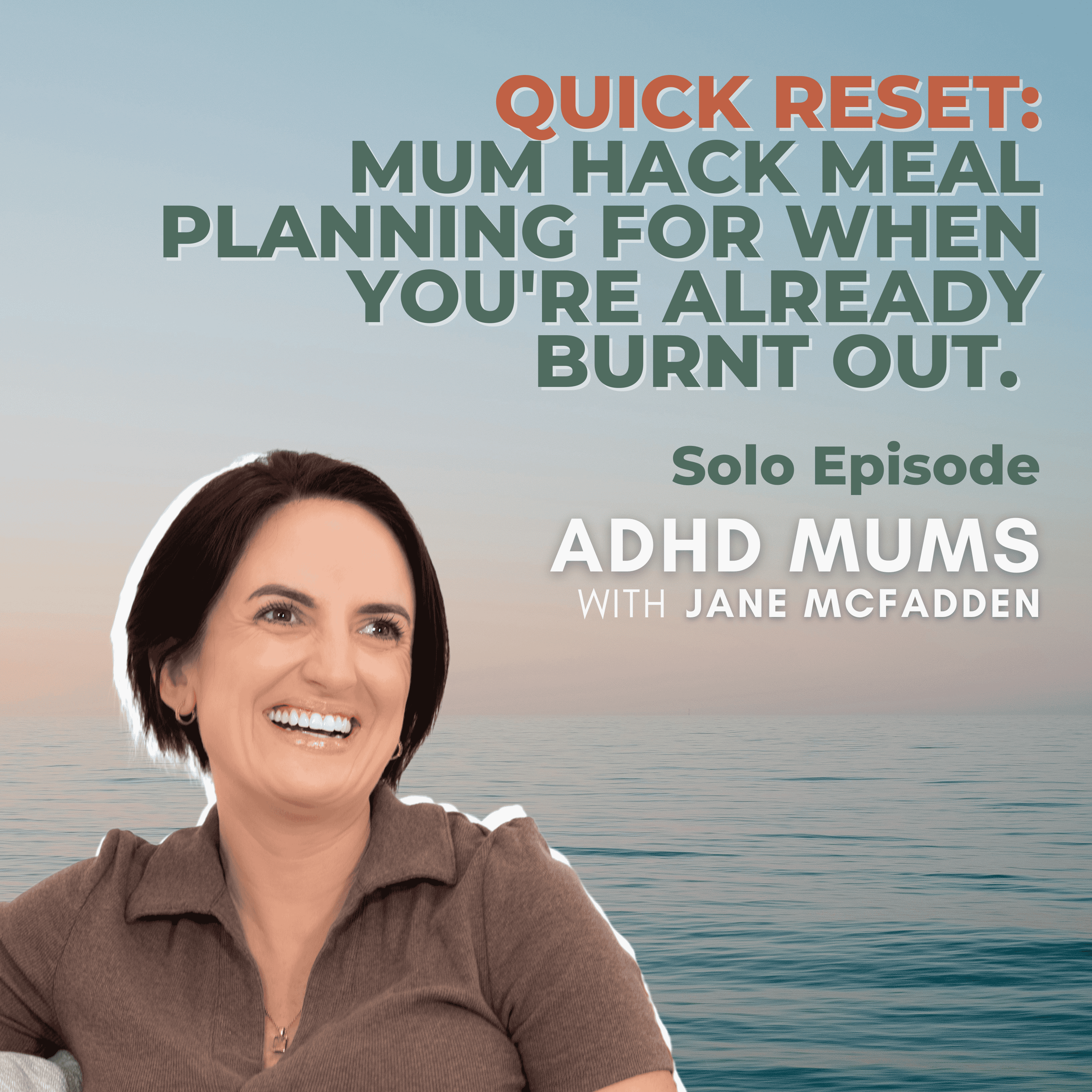 43. QUICK RESET: Mum hack meal planning for when you're already burnt out.