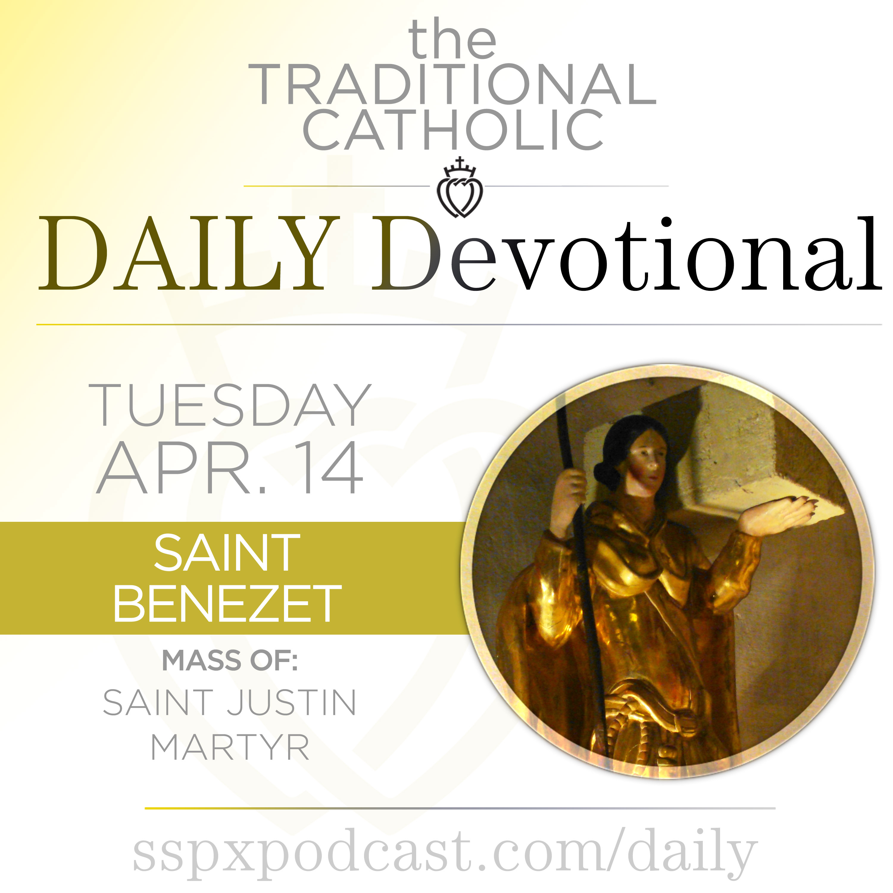 Apr 14 – S Justin Martyr / S Benezet