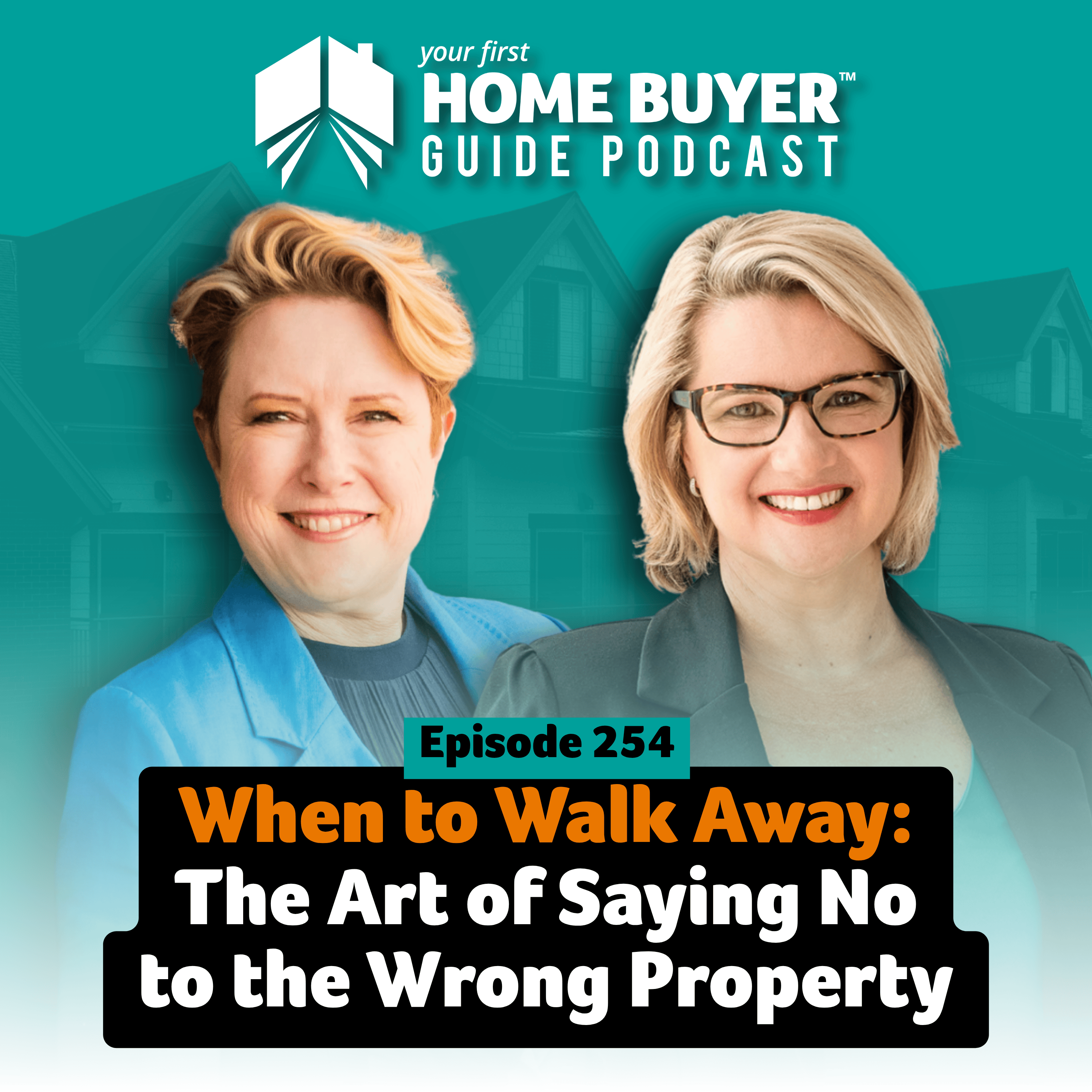 Your First Home Buyer Guide Podcast