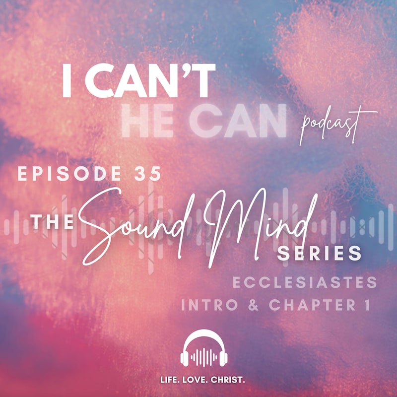 Artwork for podcast I Can't (HE Can)