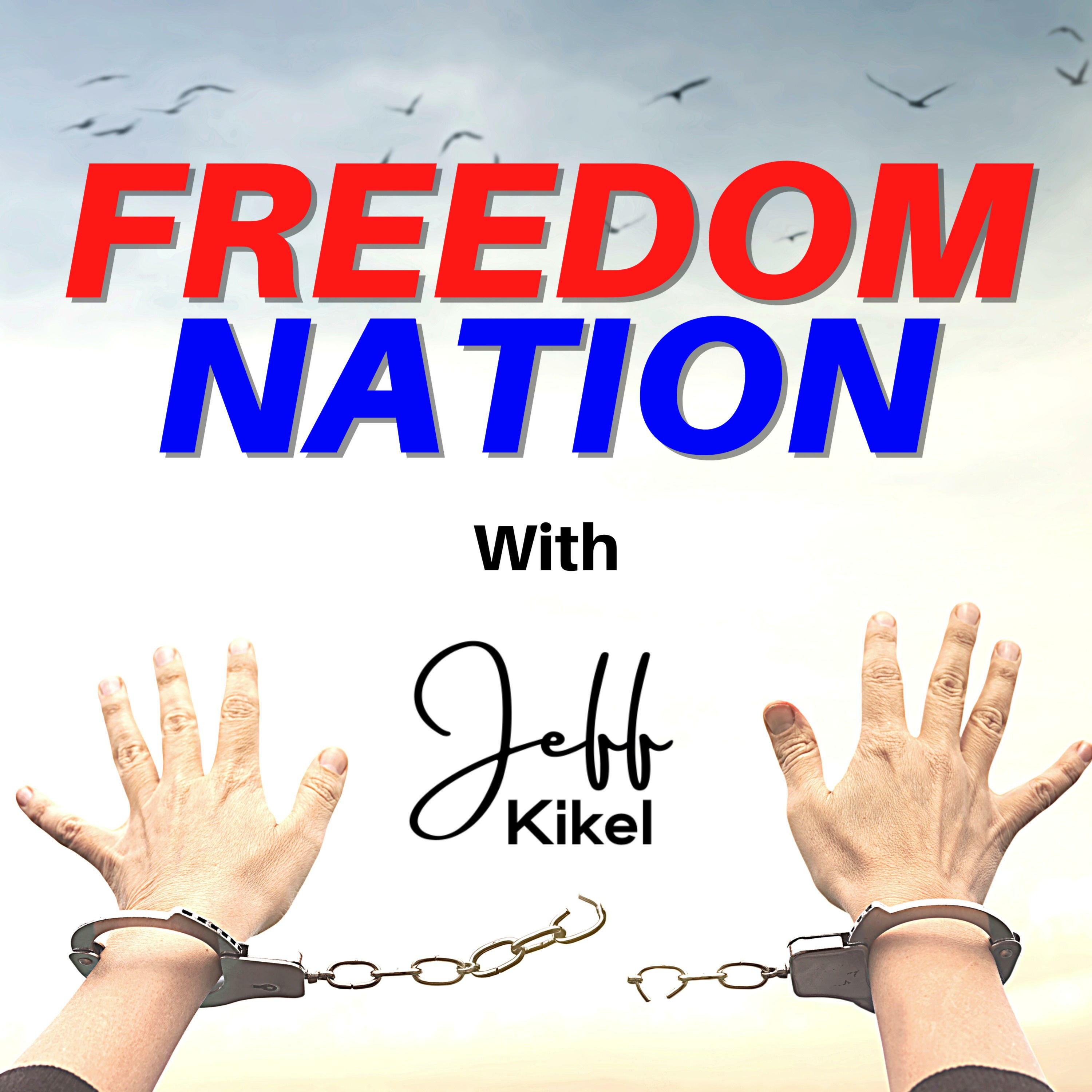 Show artwork for Freedom Nation Podcast