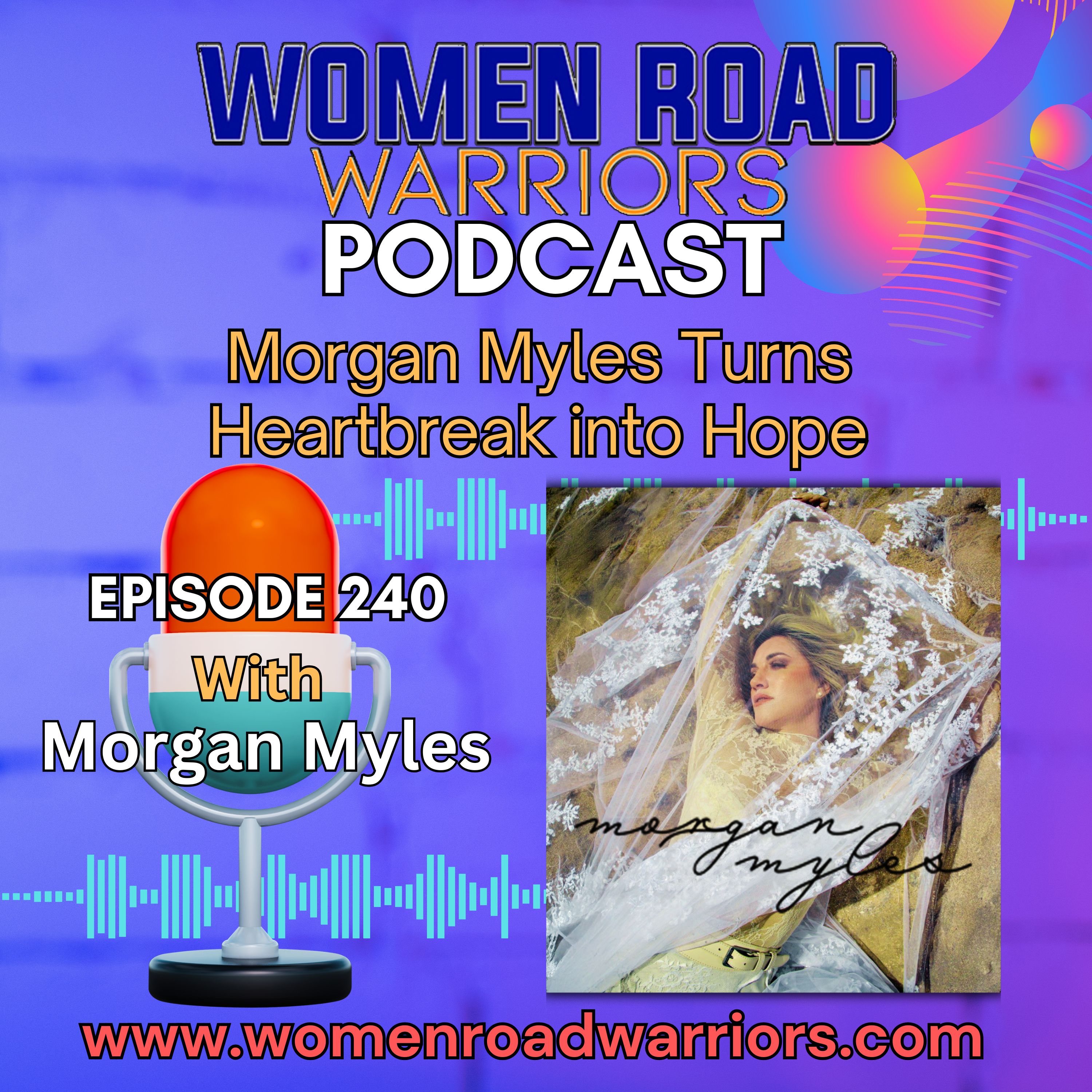 How Morgan Myles Turns Heartbreak into Hope