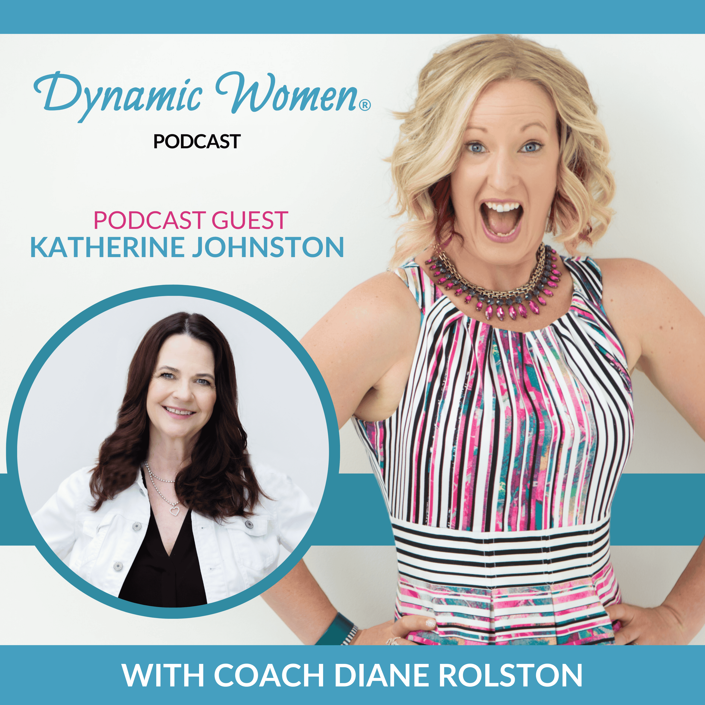Boss&Buddy: Balancing Act for Female Leaders with Katherine Johnston (DW328)