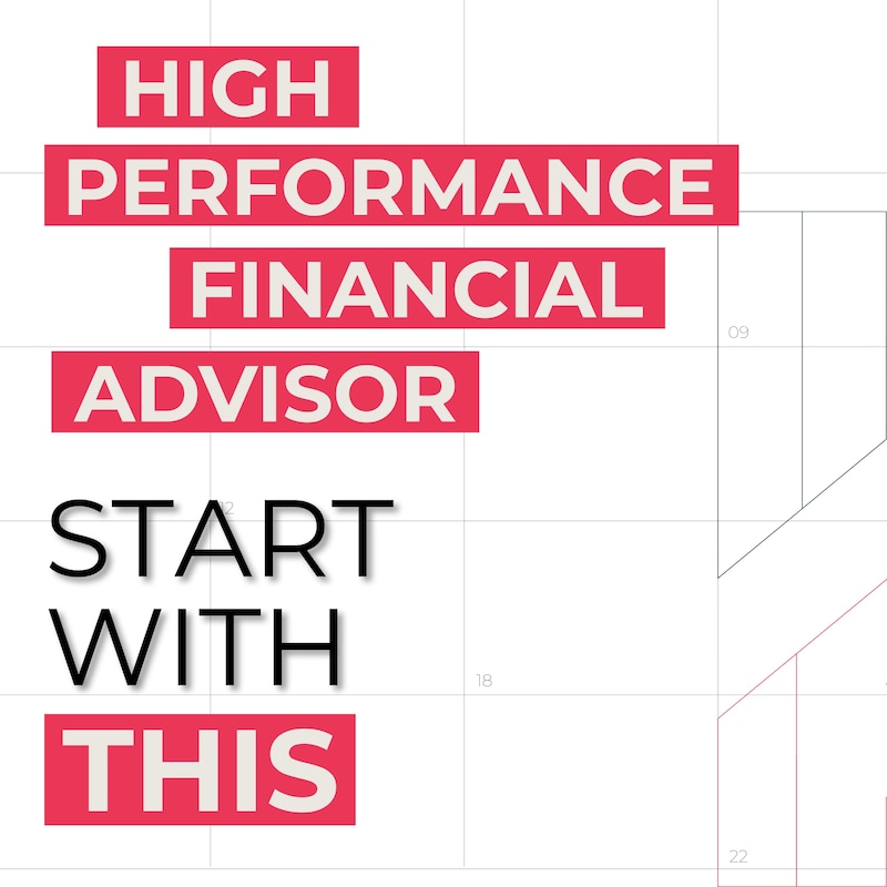 Artwork for podcast High Performance Financial Advisor