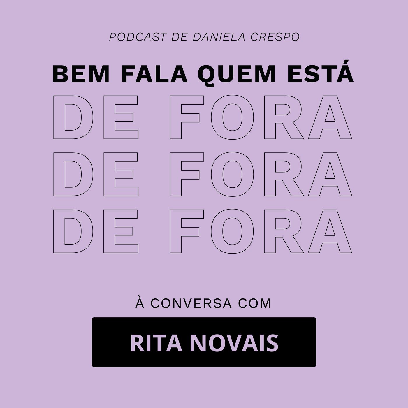 Bem Fala Quem está de Fora