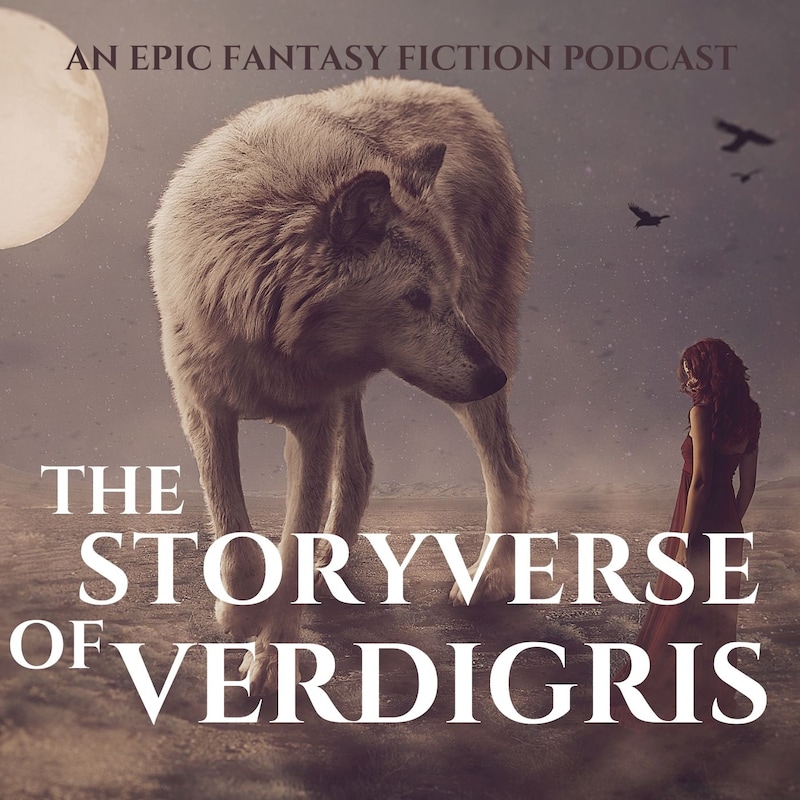 Artwork for podcast The Storyverse of Verdigris