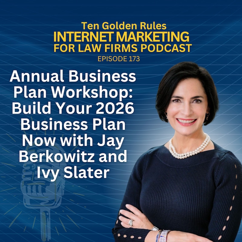 Artwork for podcast Ten Golden Rules Internet Marketing for Law Firms Podcast