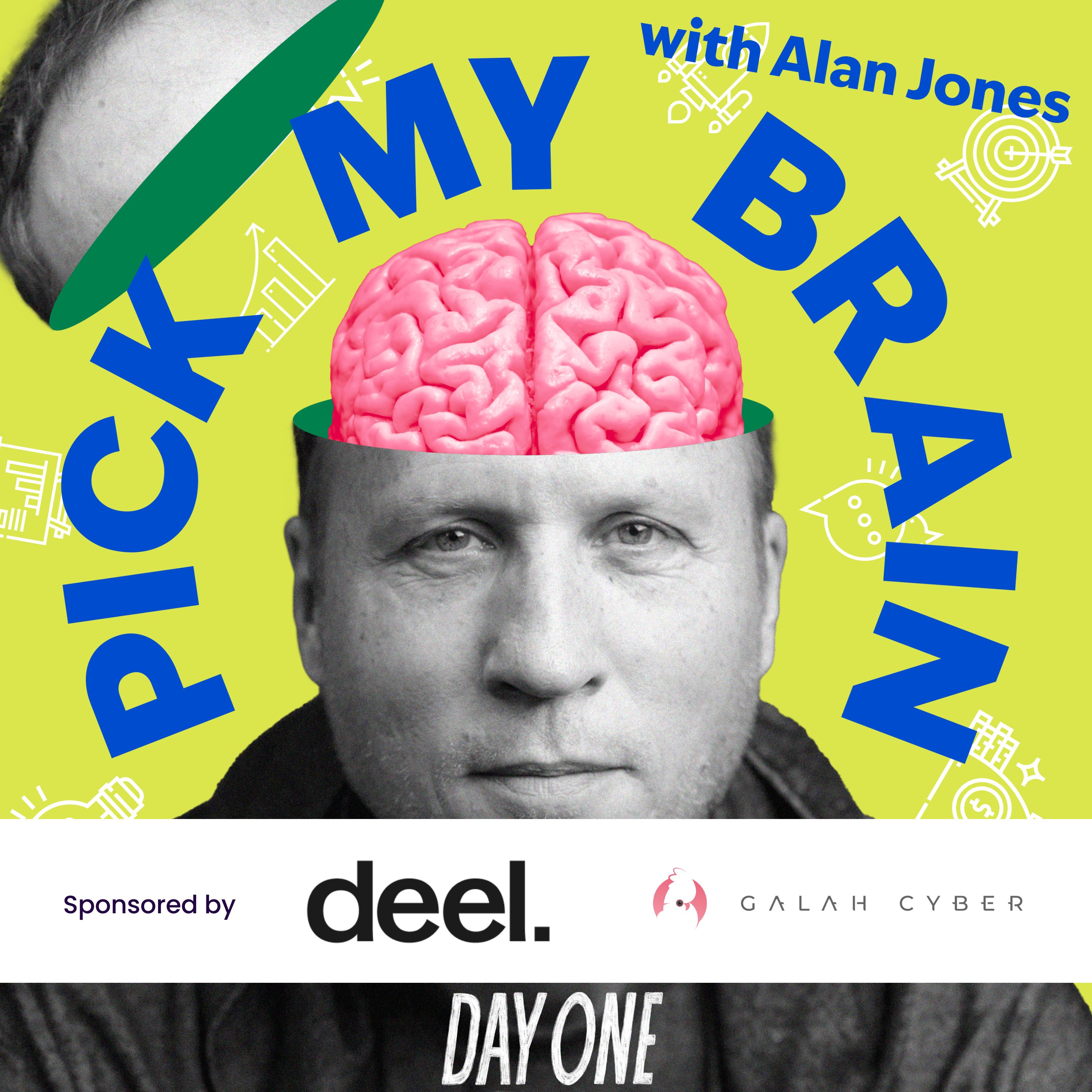 Pick My Brain with Alan ‘the nice one’ Jones