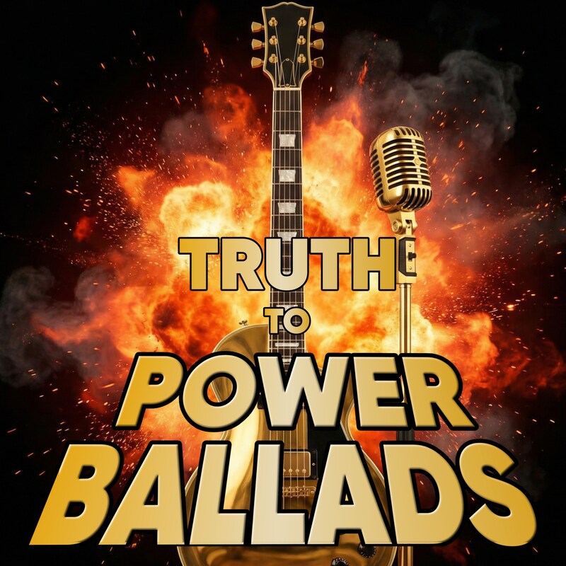 Artwork for podcast Truth to Power Ballads