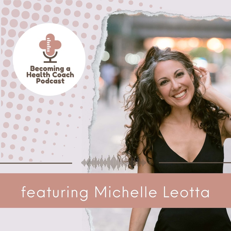 Artwork for podcast Becoming a Health Coach