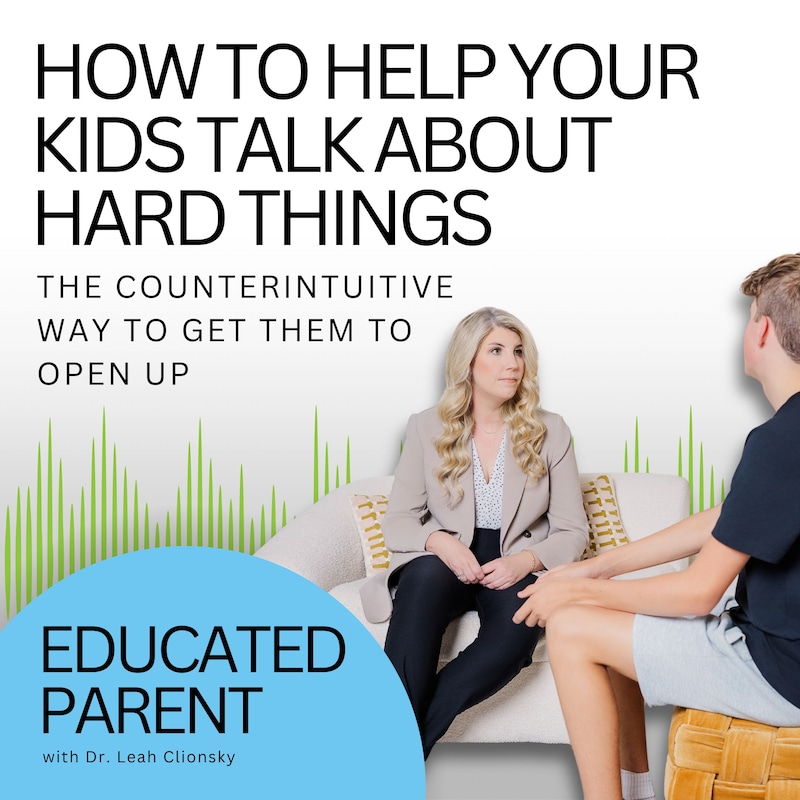 Artwork for podcast Educated Parent: Evidence-Based Parenting Tips to Solve Everyday Parenting Problems