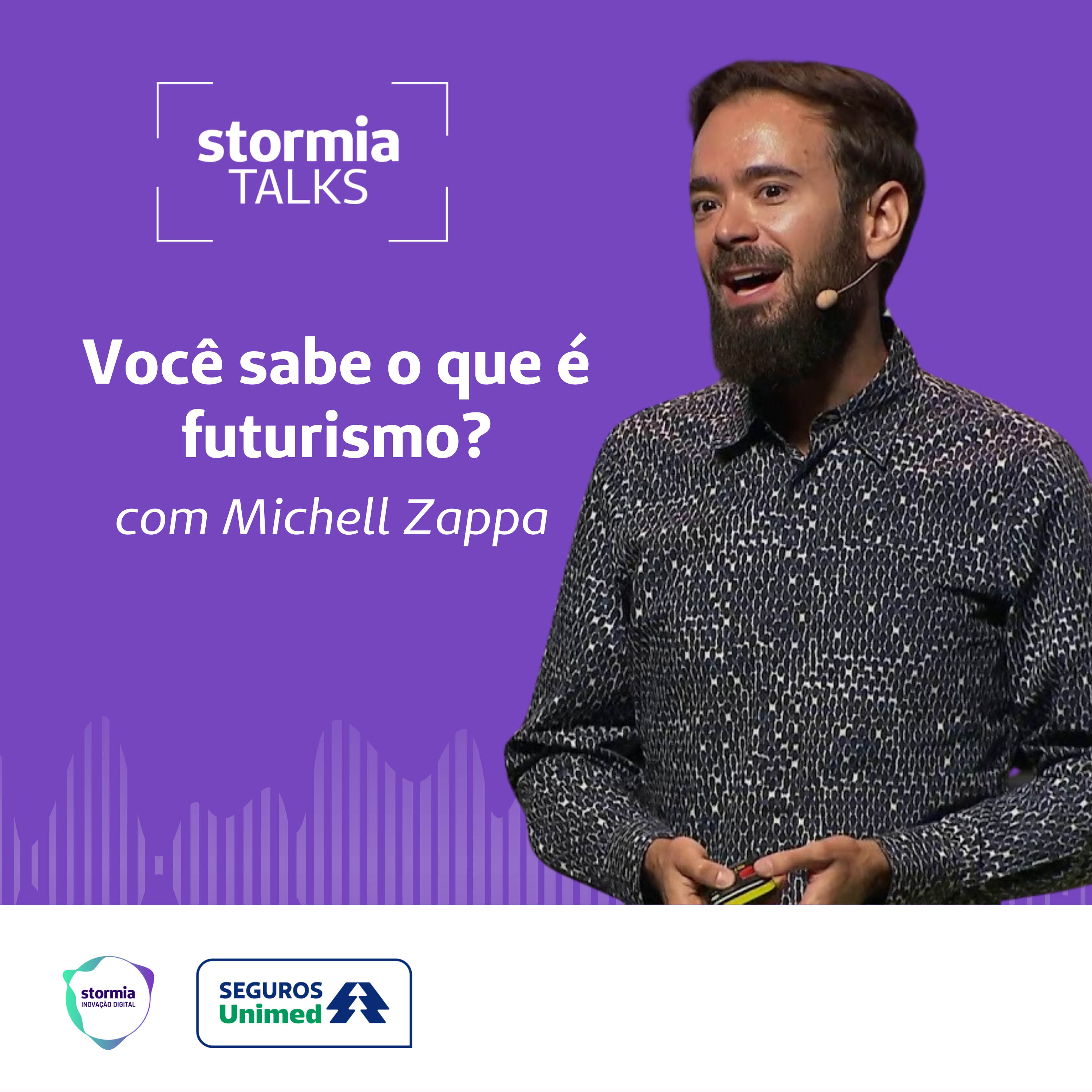 Seguros Unimed: Stormia Talks