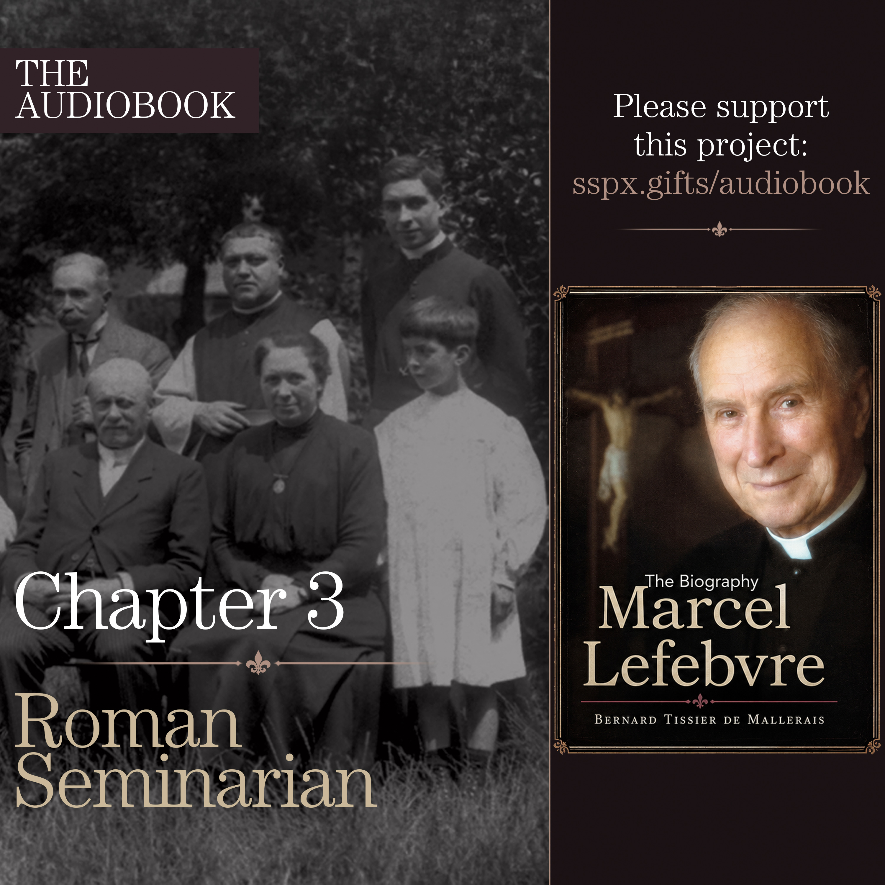 Abp. Lefebvre Biography Audiobook: Episode 2 – Chapter 3