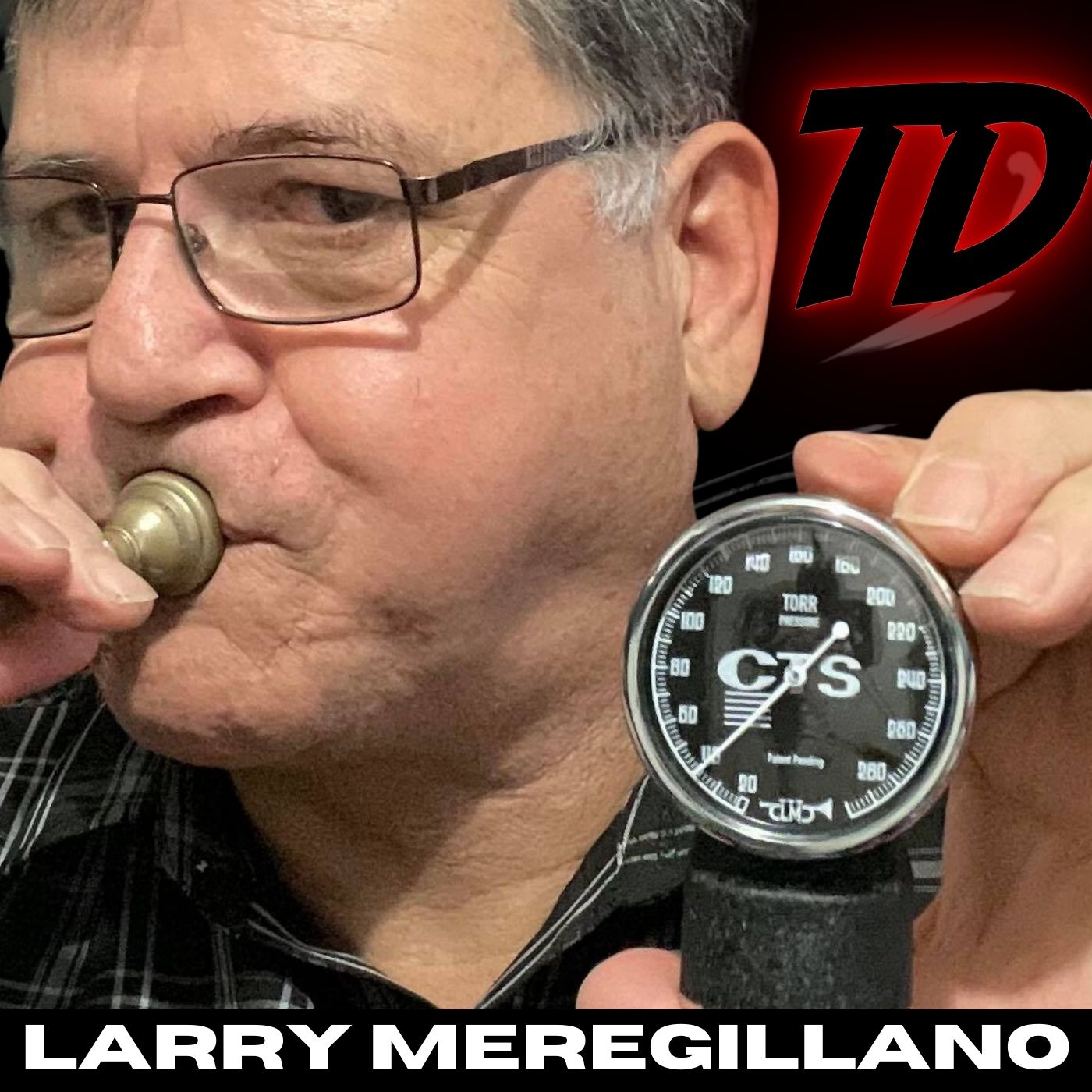Trumpet Endurance, and All About the New Compression Measurement Tool That’s Taking The Brass World by Storm with Larry Meregillano